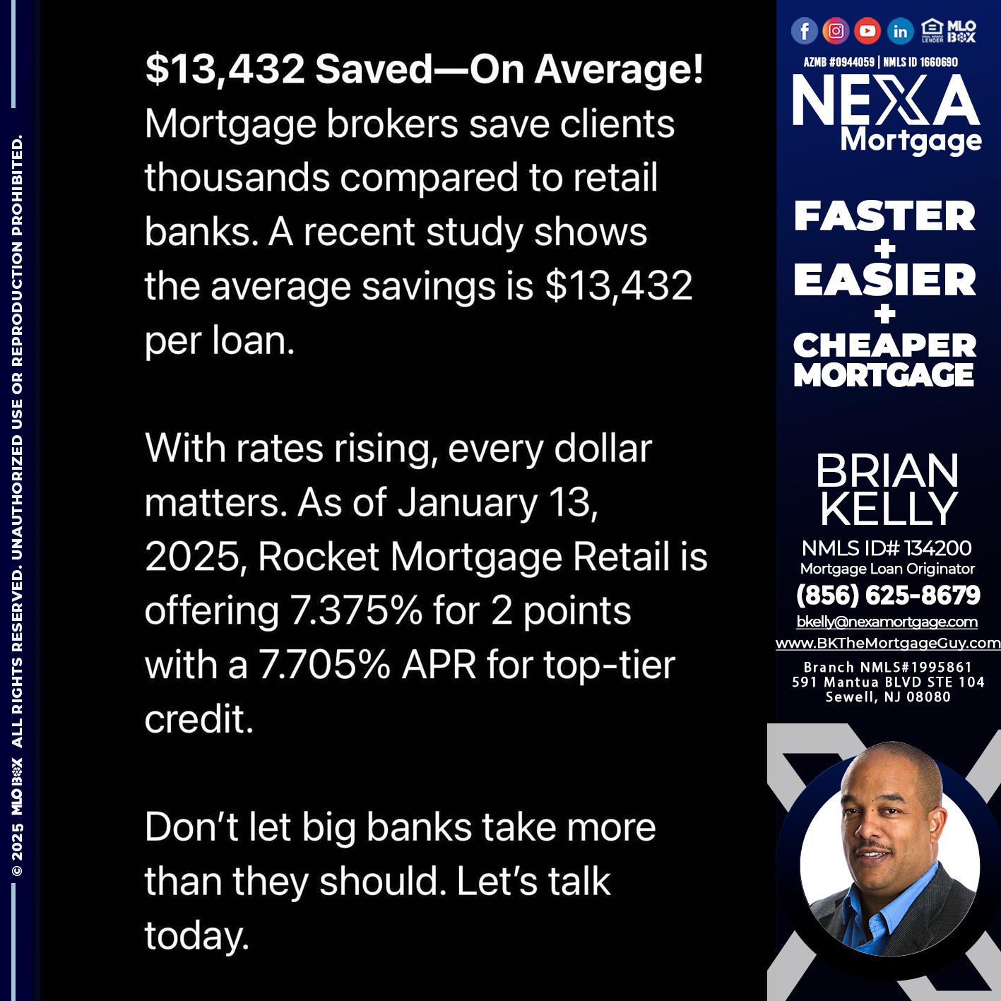 saved on average - Brian S. Kelly -Loan Officer