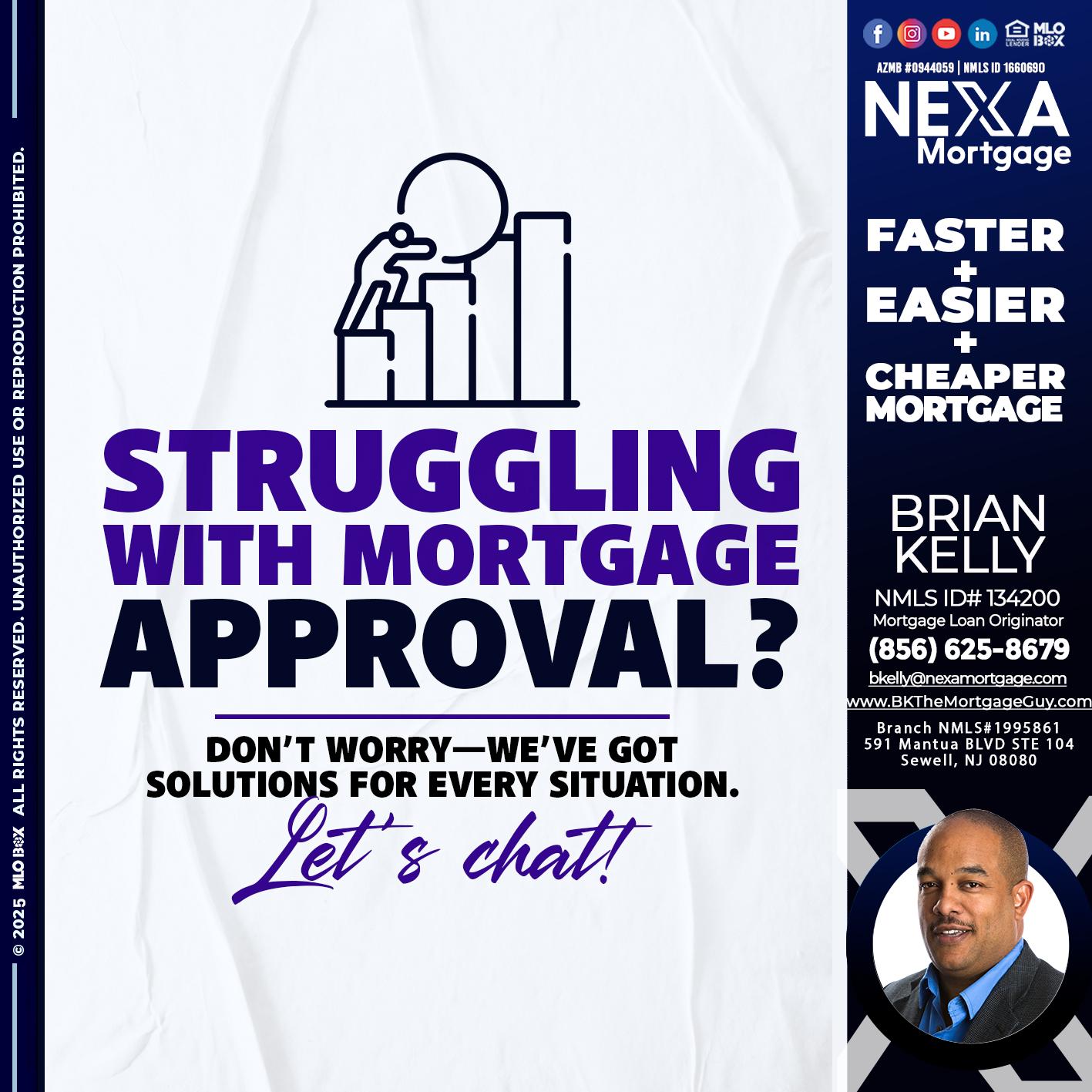 STRUGLING - Brian S. Kelly -Loan Officer