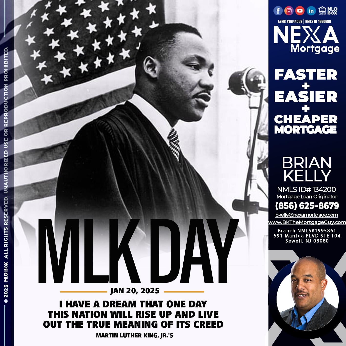 MLK DAY - Brian S. Kelly -Loan Officer