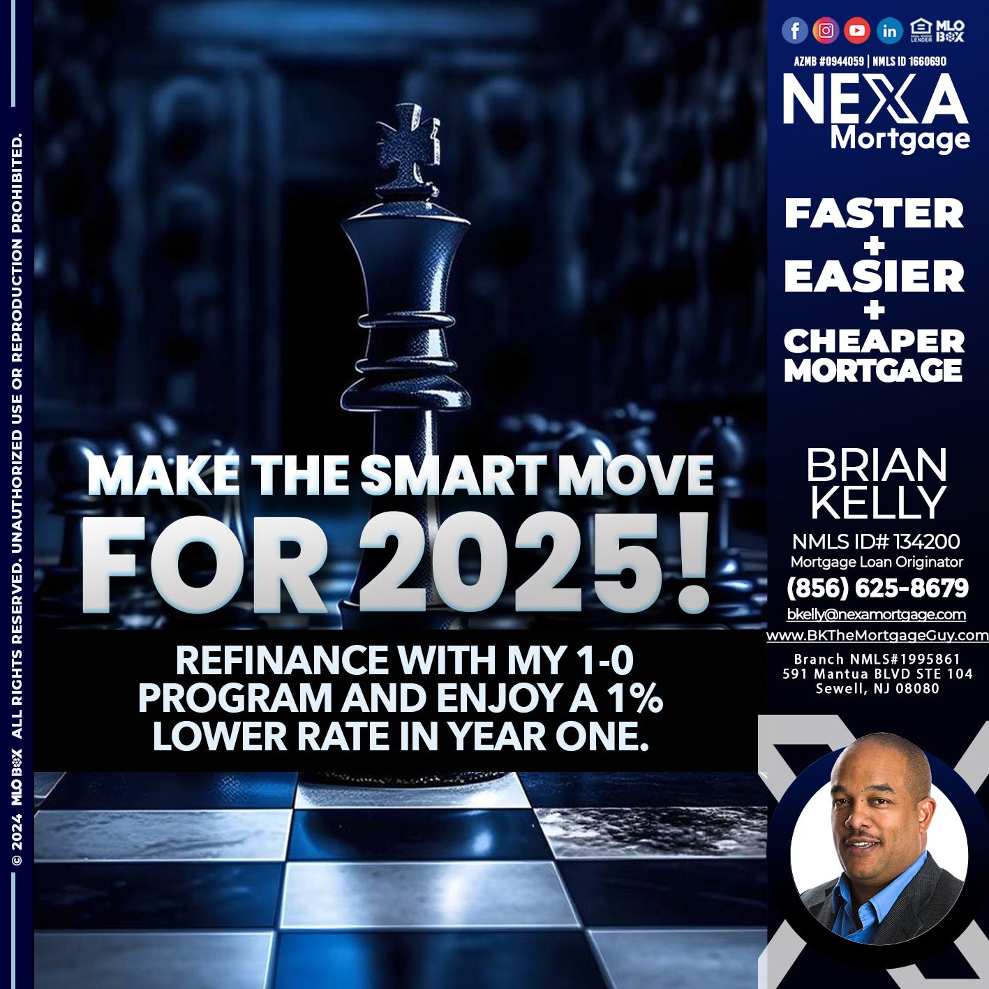 MAKE THE SMART MOVE - Brian S. Kelly -Loan Officer