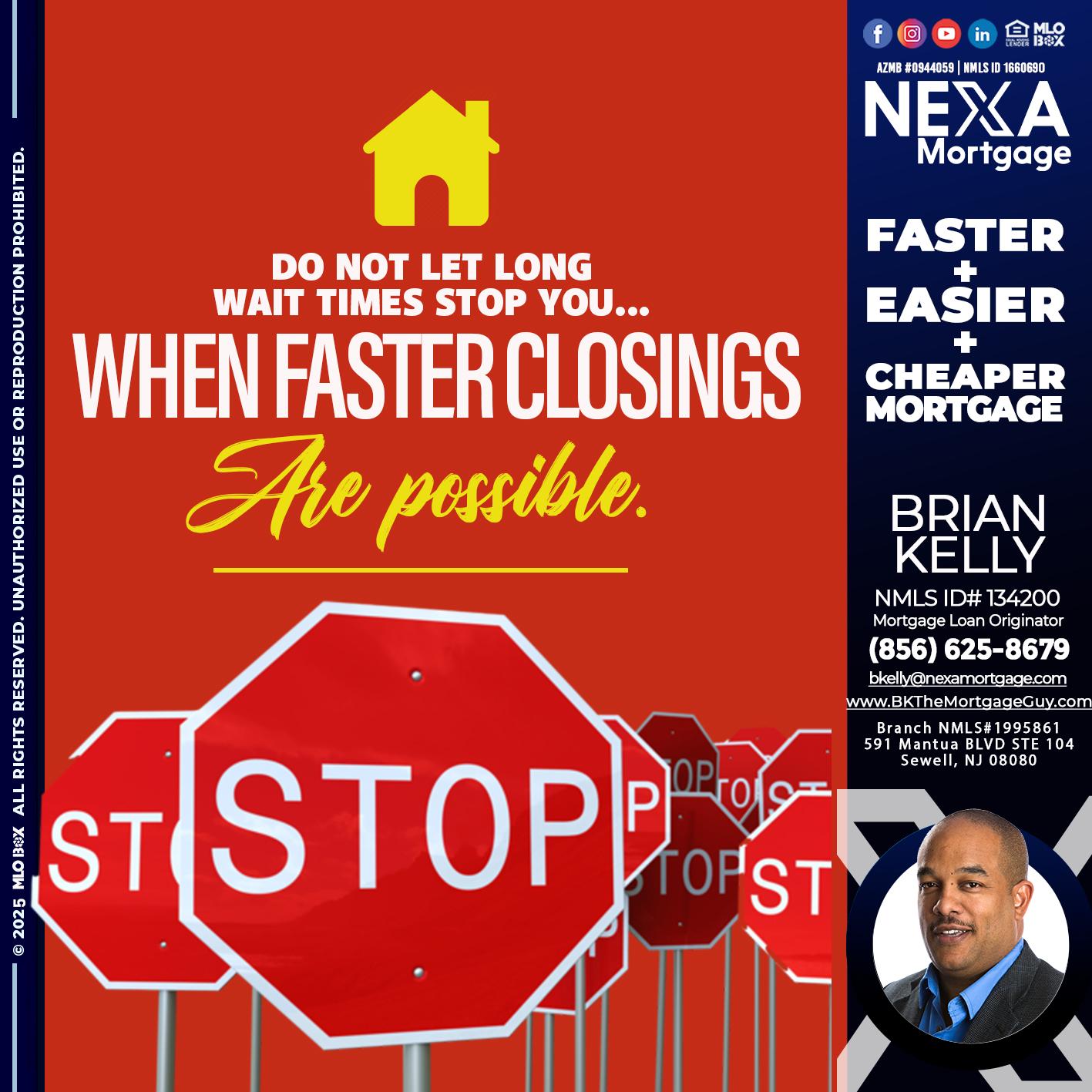 DO NOT LET - Brian S. Kelly -Loan Officer