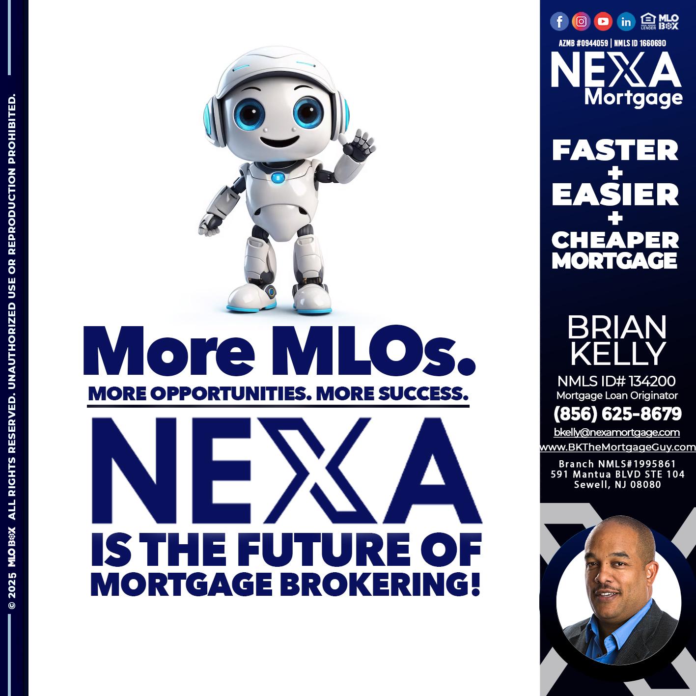 NEXA FUTURE - Brian S. Kelly -Loan Officer