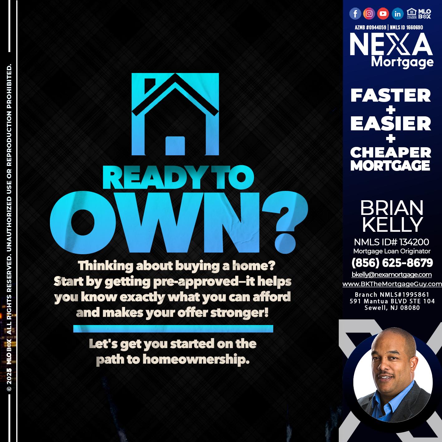 READY TO OWN - Brian S. Kelly -Loan Officer
