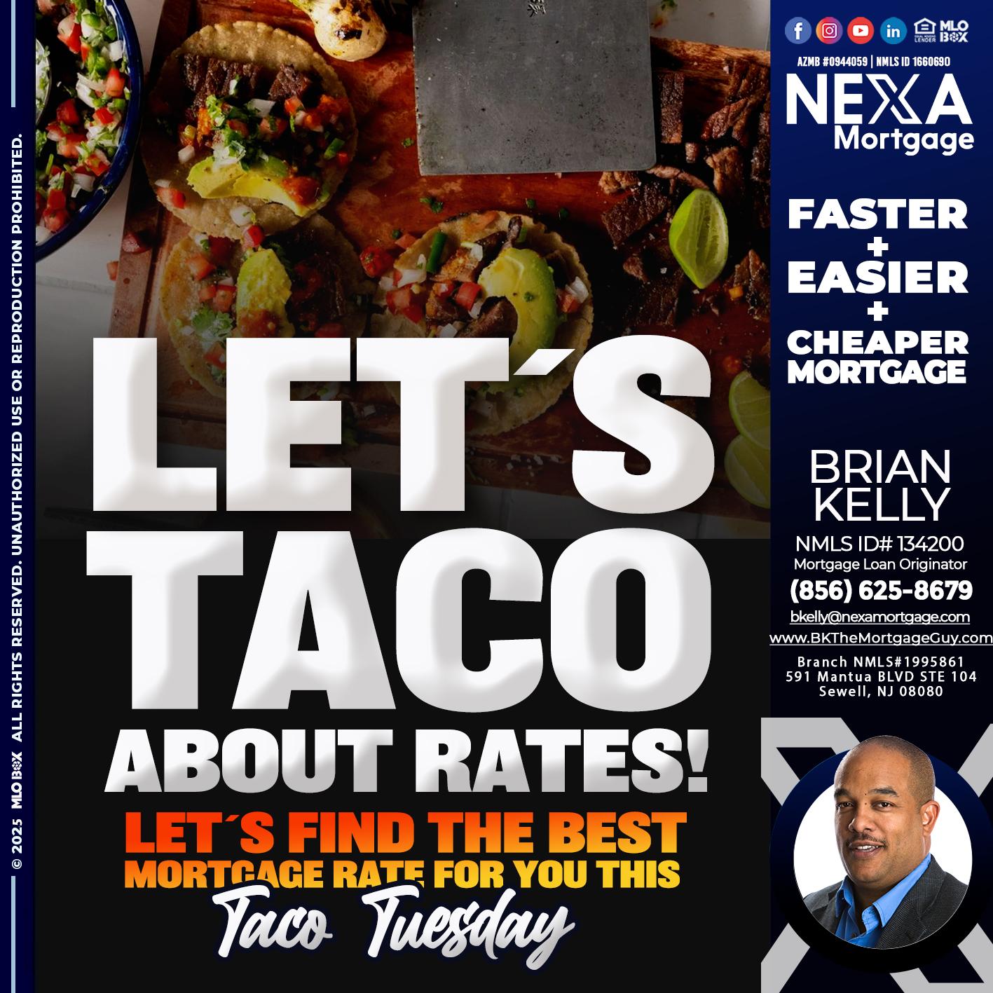 LETS TACO - Brian S. Kelly -Loan Officer