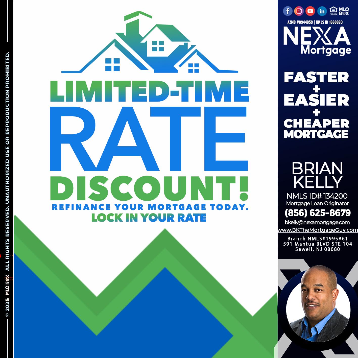 LIMITED TIME - Brian S. Kelly -Loan Officer