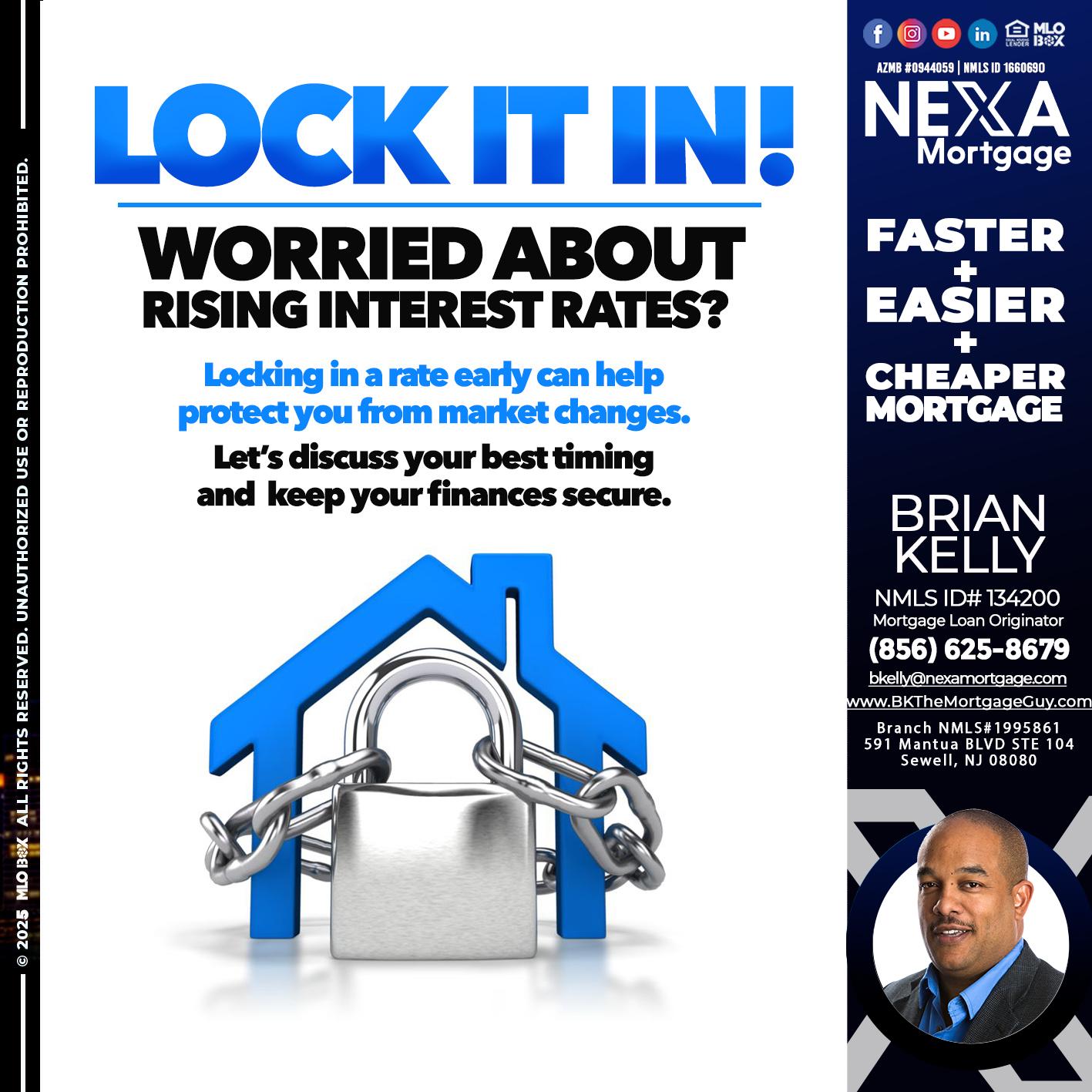 LOCK IT IN - Brian S. Kelly -Loan Officer