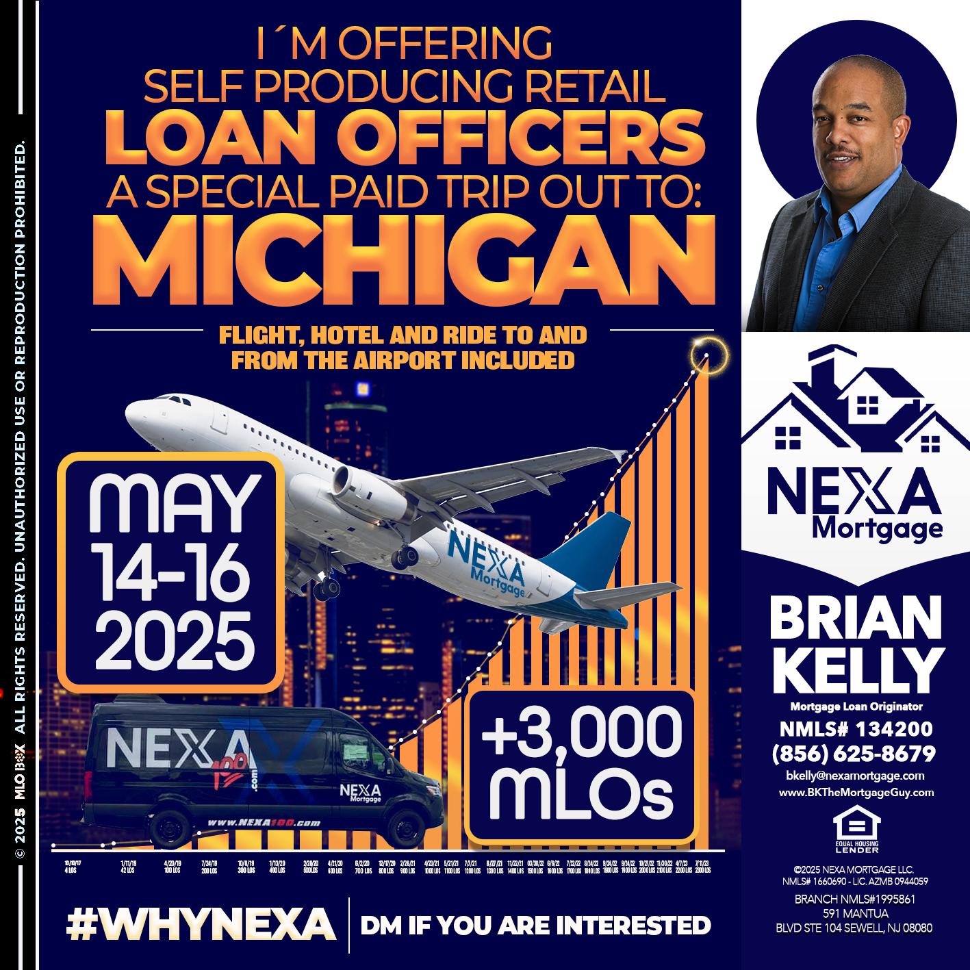 MICHIGAN TRIP - Brian S. Kelly -Loan Officer