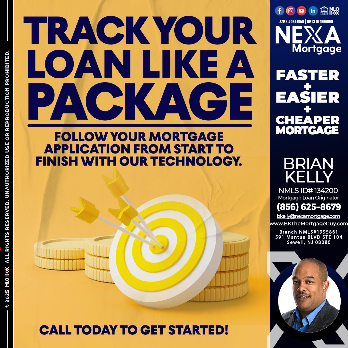 TRACK YOU LOAN - Brian S. Kelly -Loan Officer