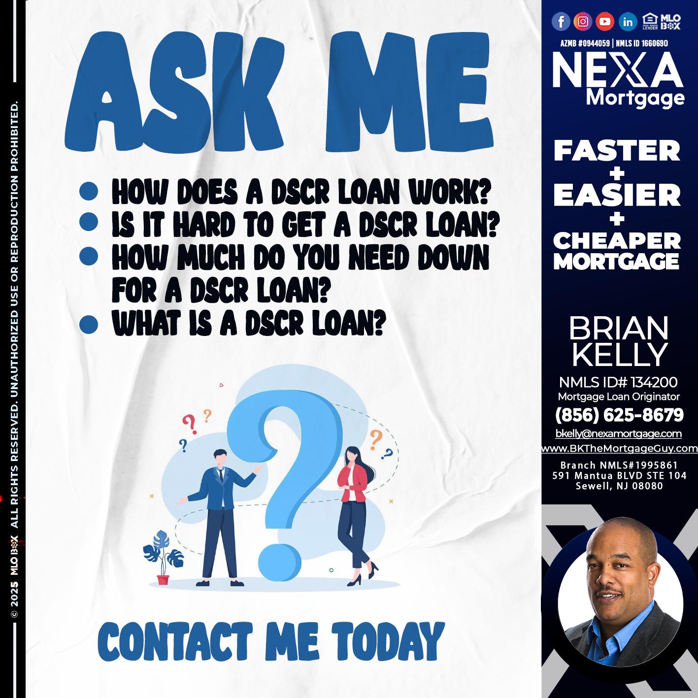 ASK ME - Brian S. Kelly -Loan Officer