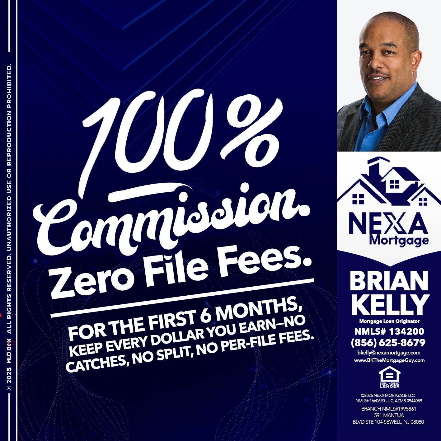 100% COMMISSION - Brian S. Kelly -Loan Officer