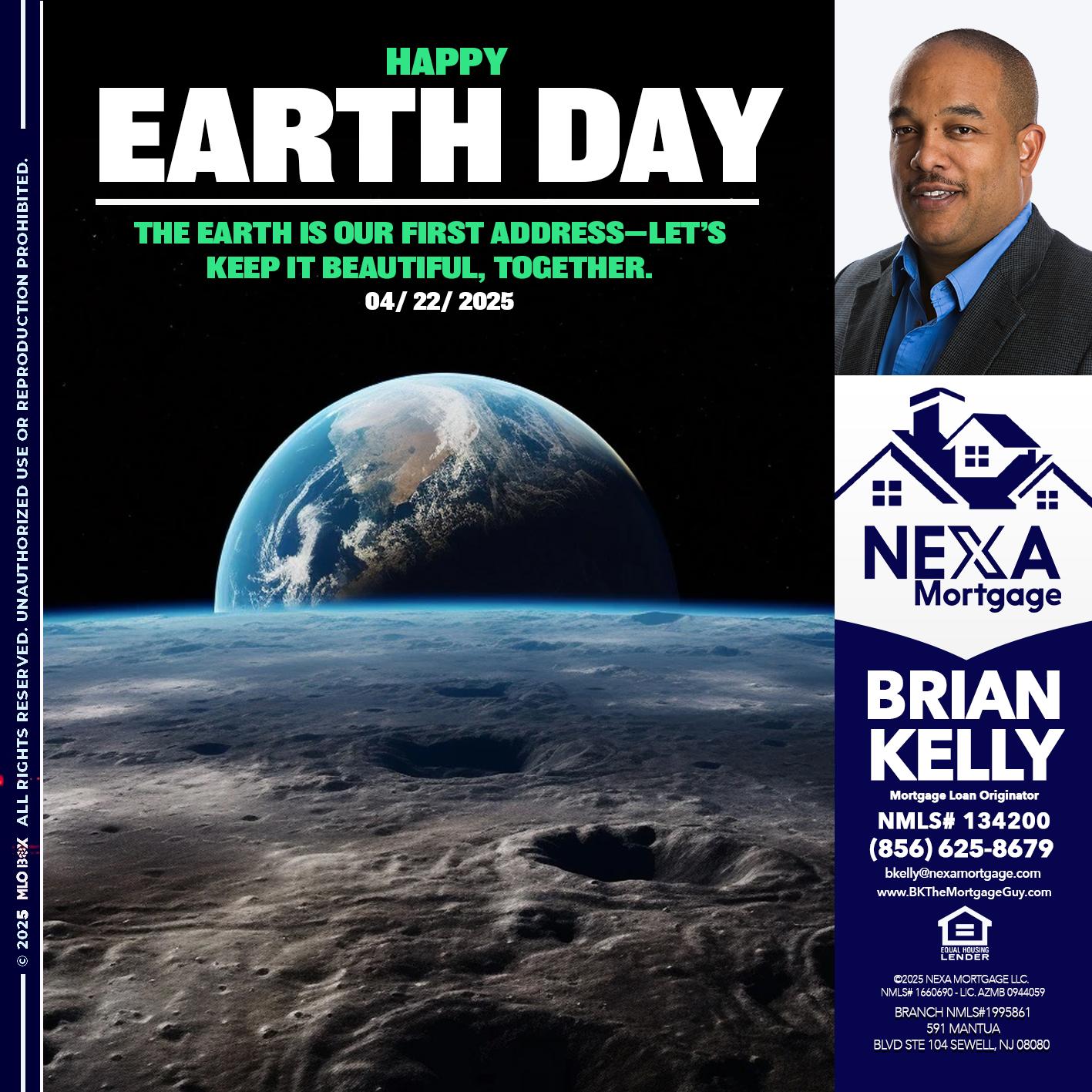 EARTH DAY - Brian S. Kelly -Loan Officer