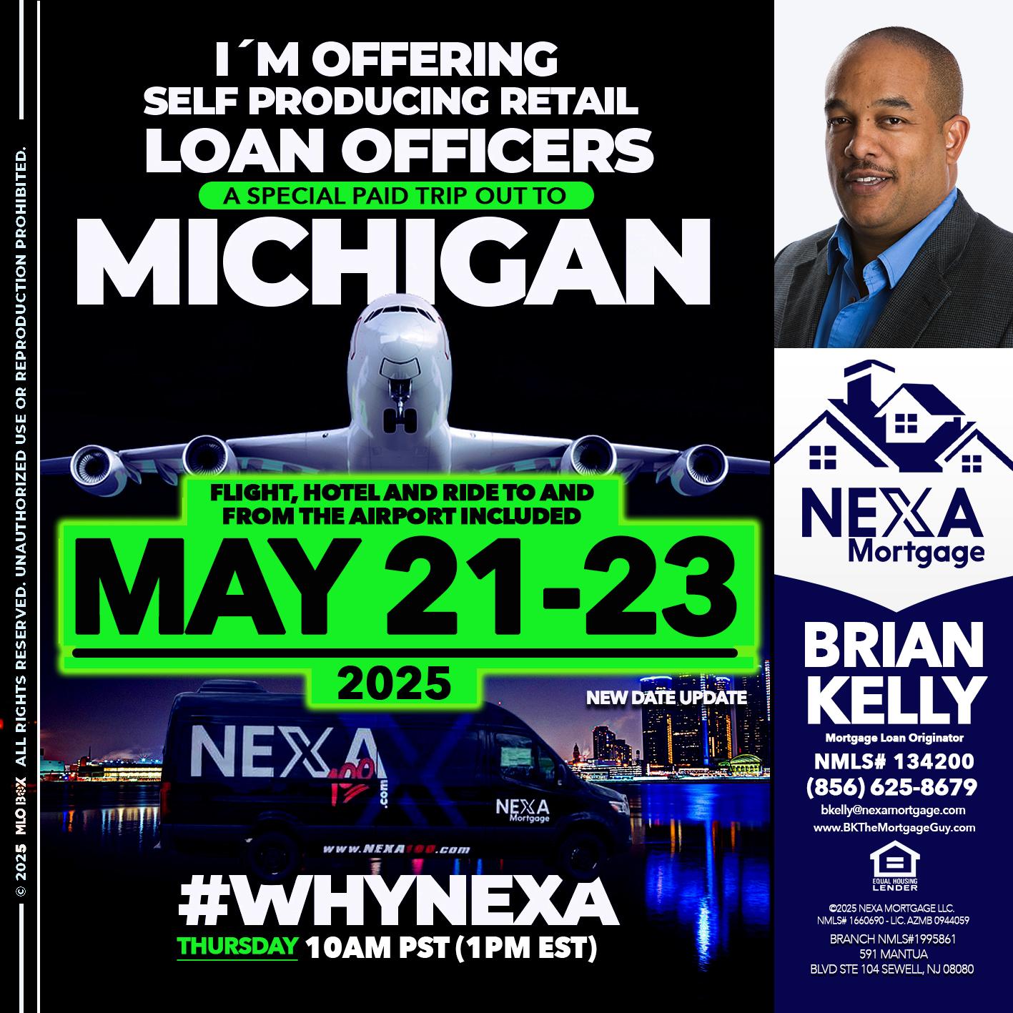 MICHIGAN TRIP - Brian S. Kelly -Loan Officer