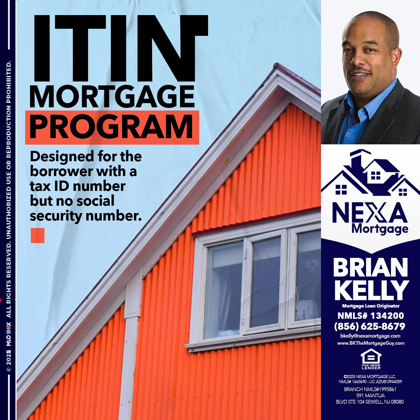 ITIN PROGRAM - Brian S. Kelly -Loan Officer