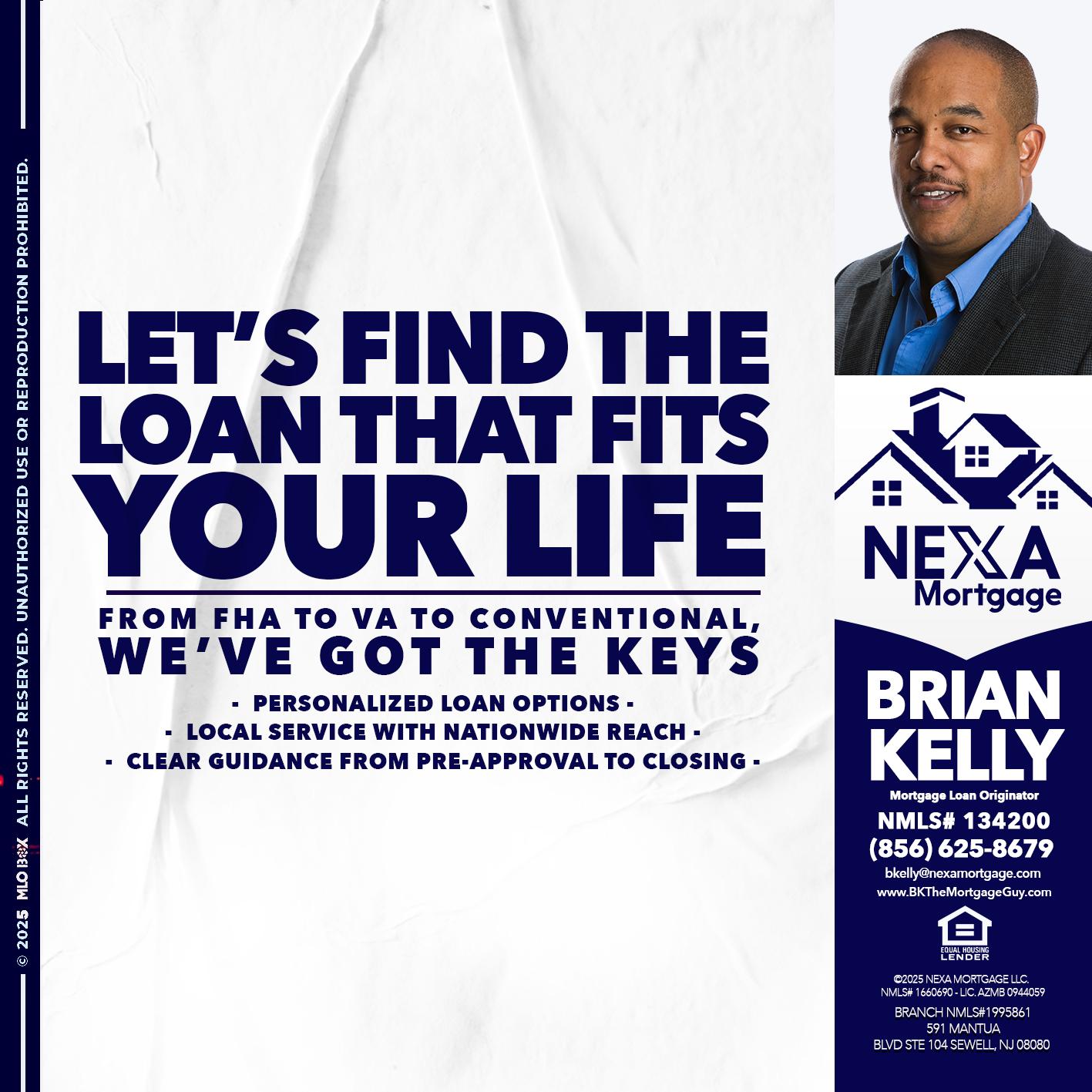 LETS FIND - Brian S. Kelly -Loan Officer
