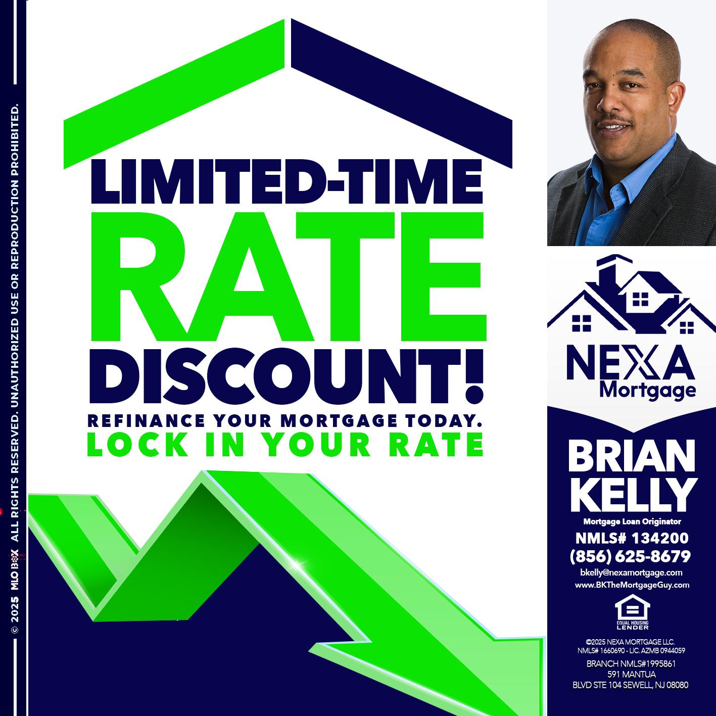 LIMITED TIME - Brian S. Kelly -Loan Officer