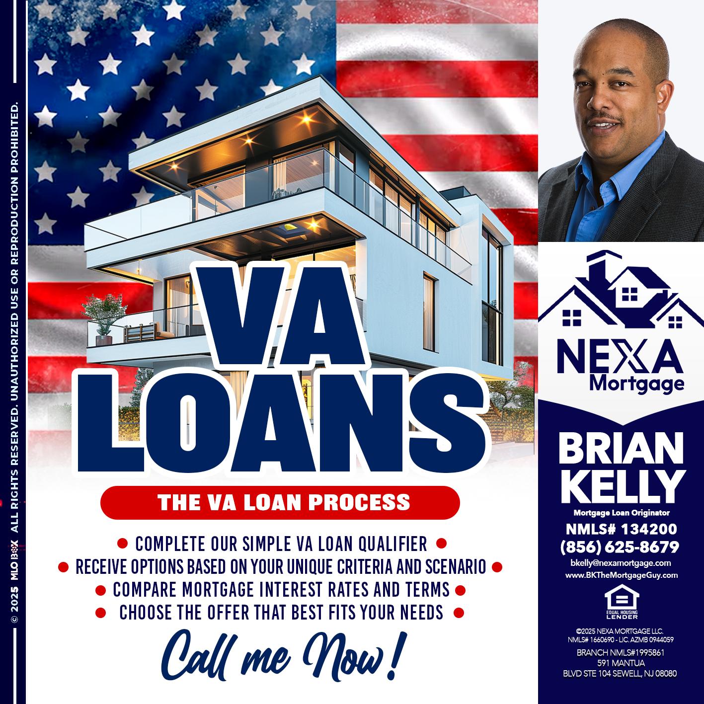 VA LOANS - Brian S. Kelly -Loan Officer