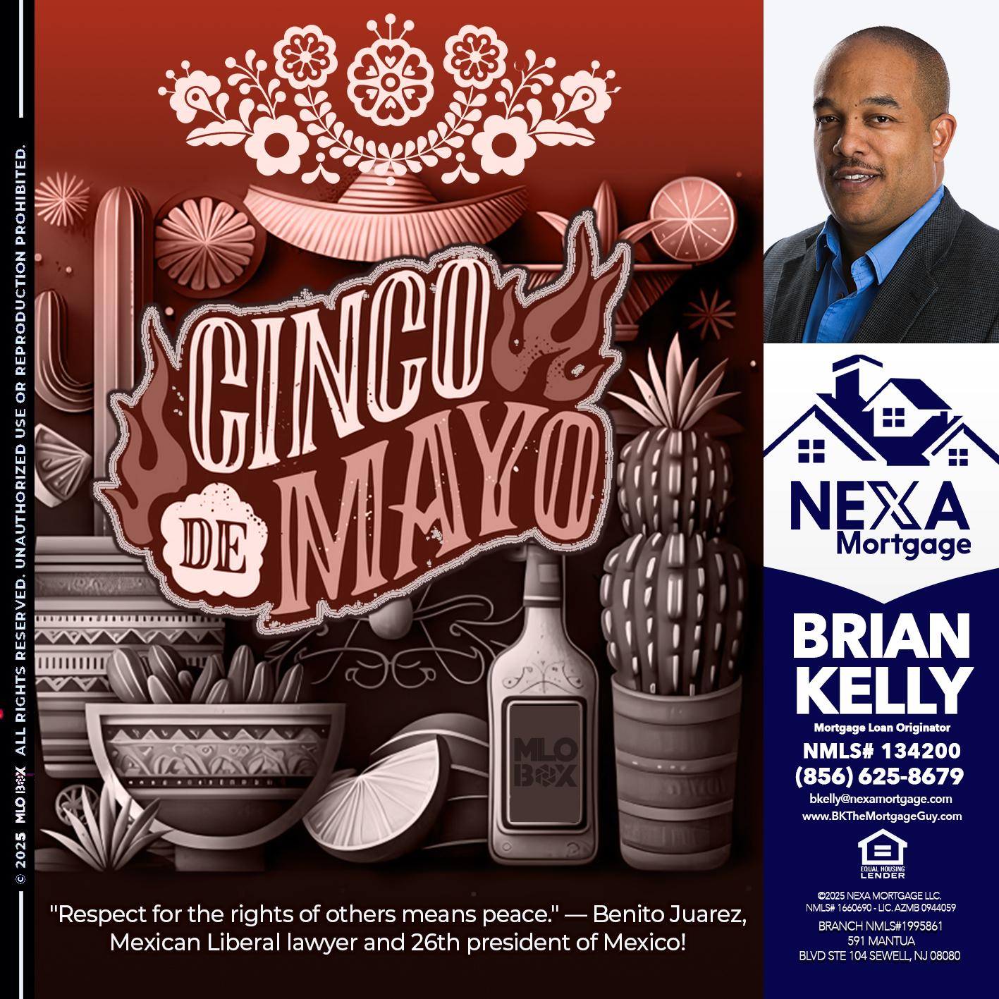 Feliz 5 de Mayo - Brian S. Kelly -Loan Officer