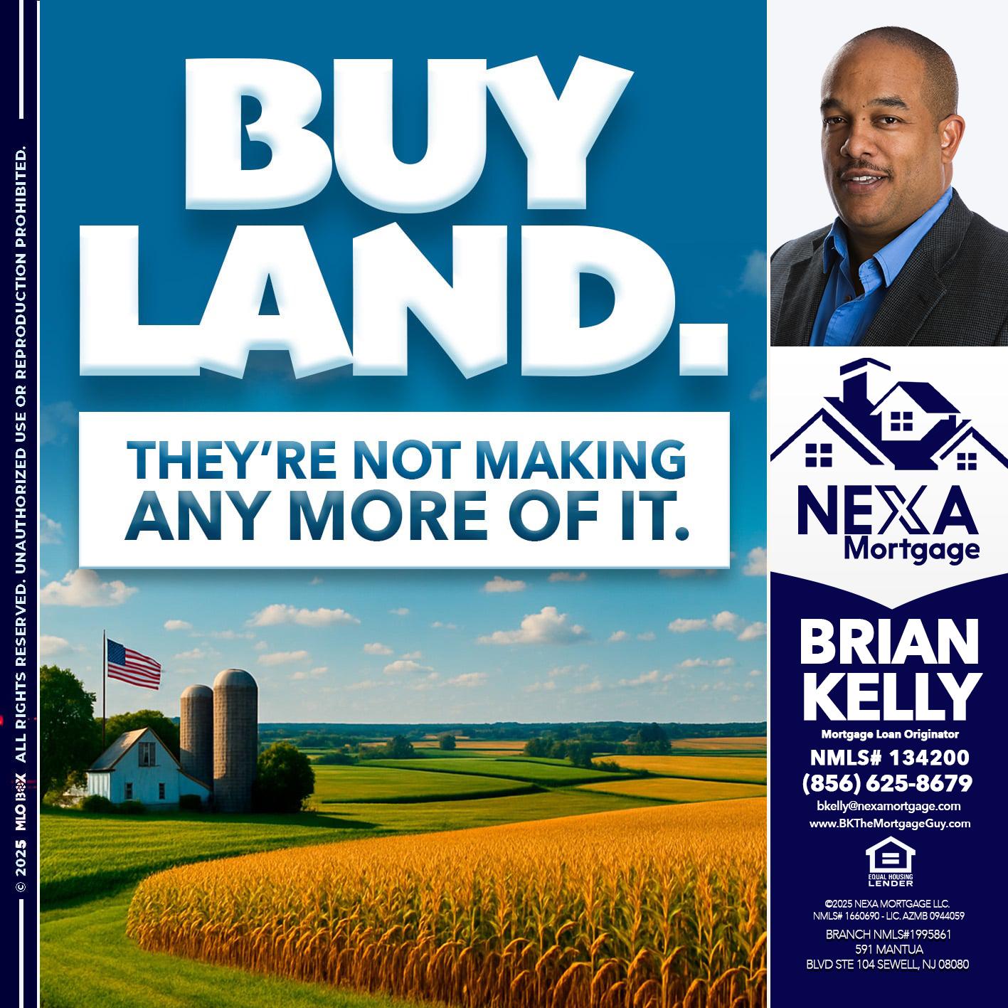 BUY LAND - Brian S. Kelly -Loan Officer