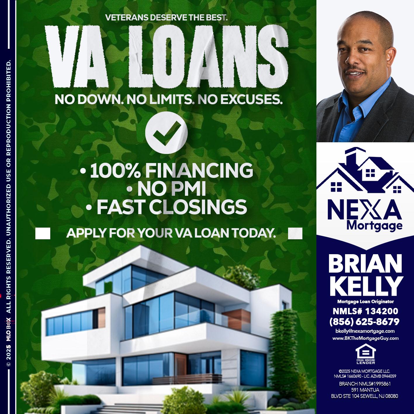 VA LOANS - Brian S. Kelly -Loan Officer
