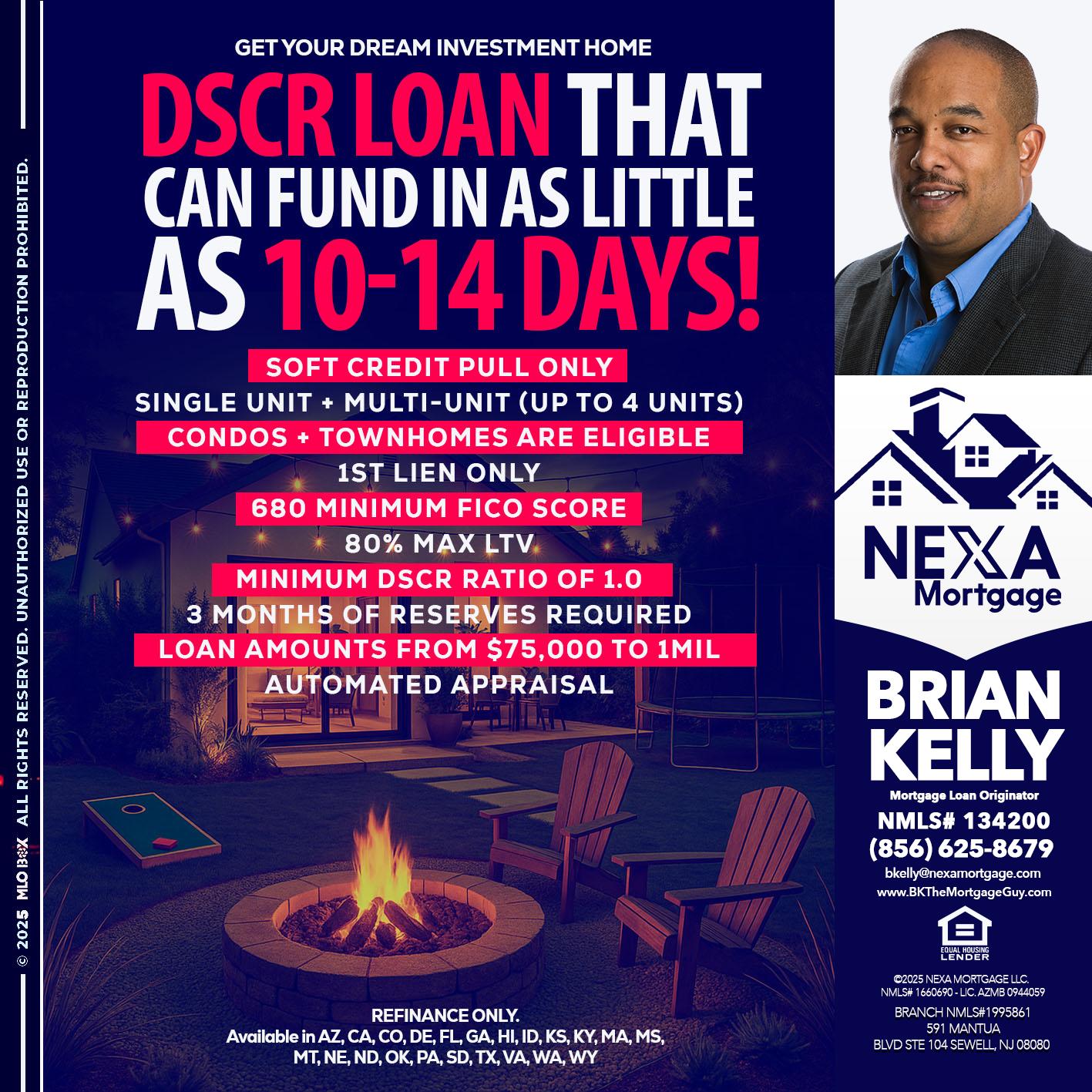 DSCR LOAN - Brian S. Kelly -Loan Officer