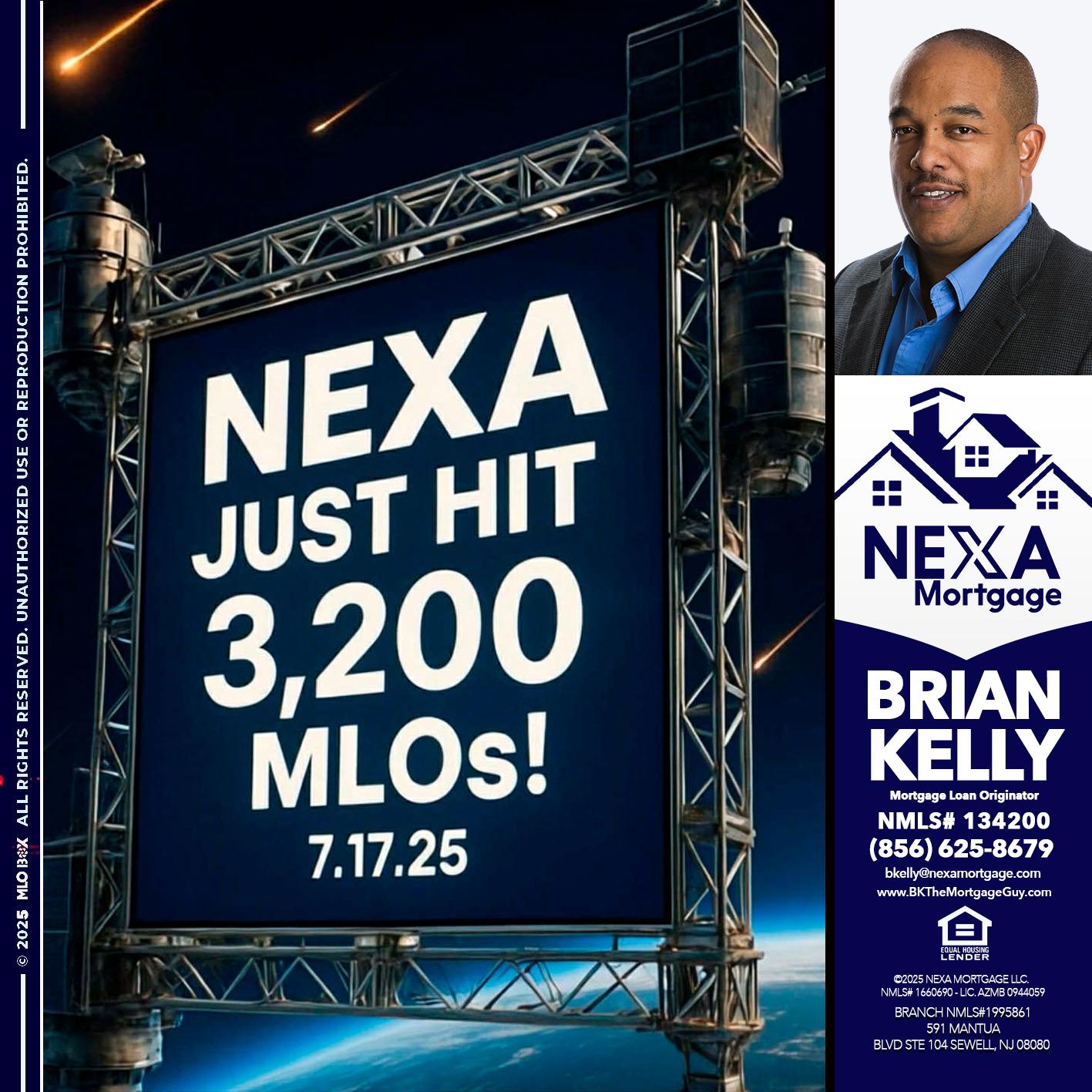 NEXA JUST HIT 3,200 - Brian S. Kelly -Loan Officer