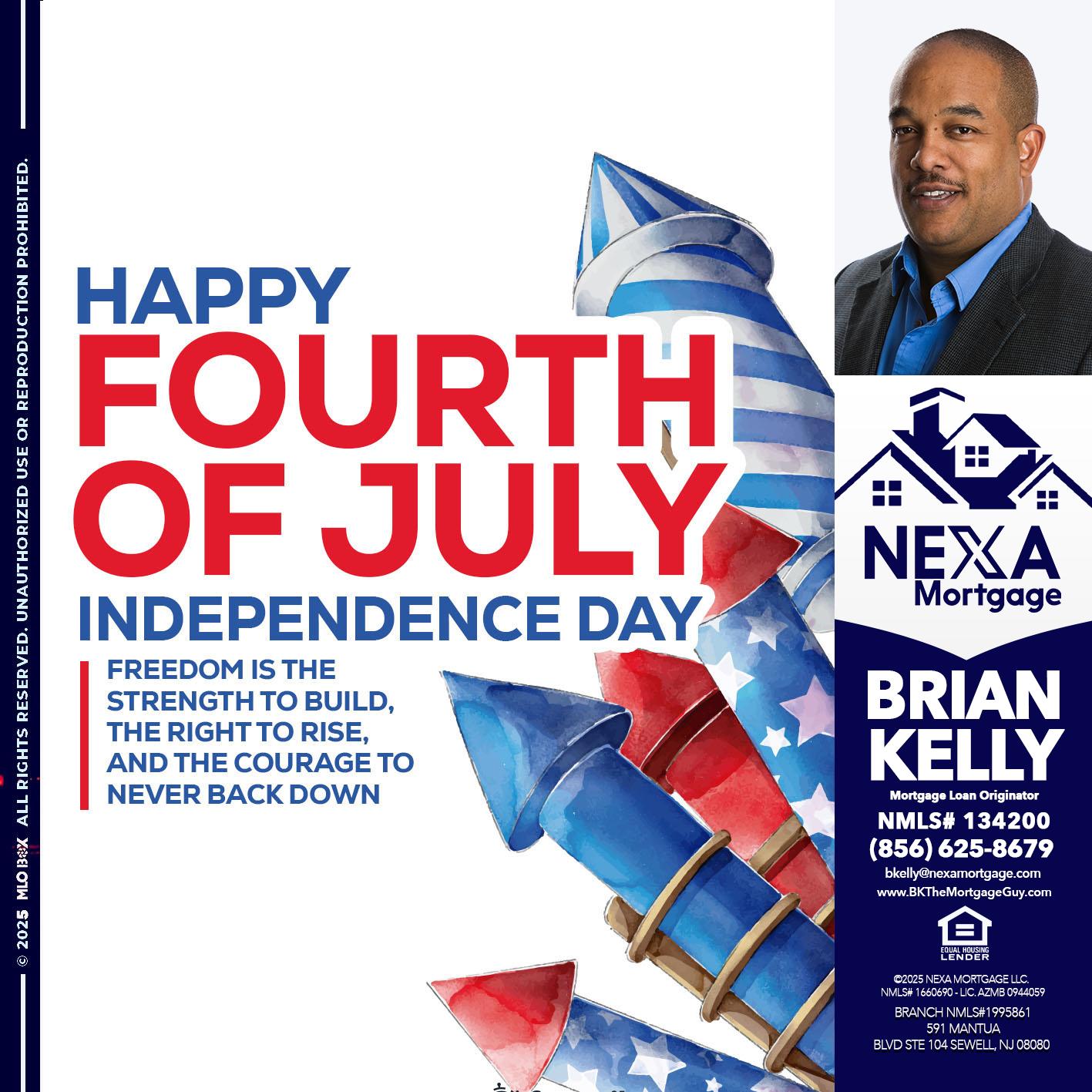 HAPPY FOURTH OF JULY - Brian S. Kelly -Loan Officer