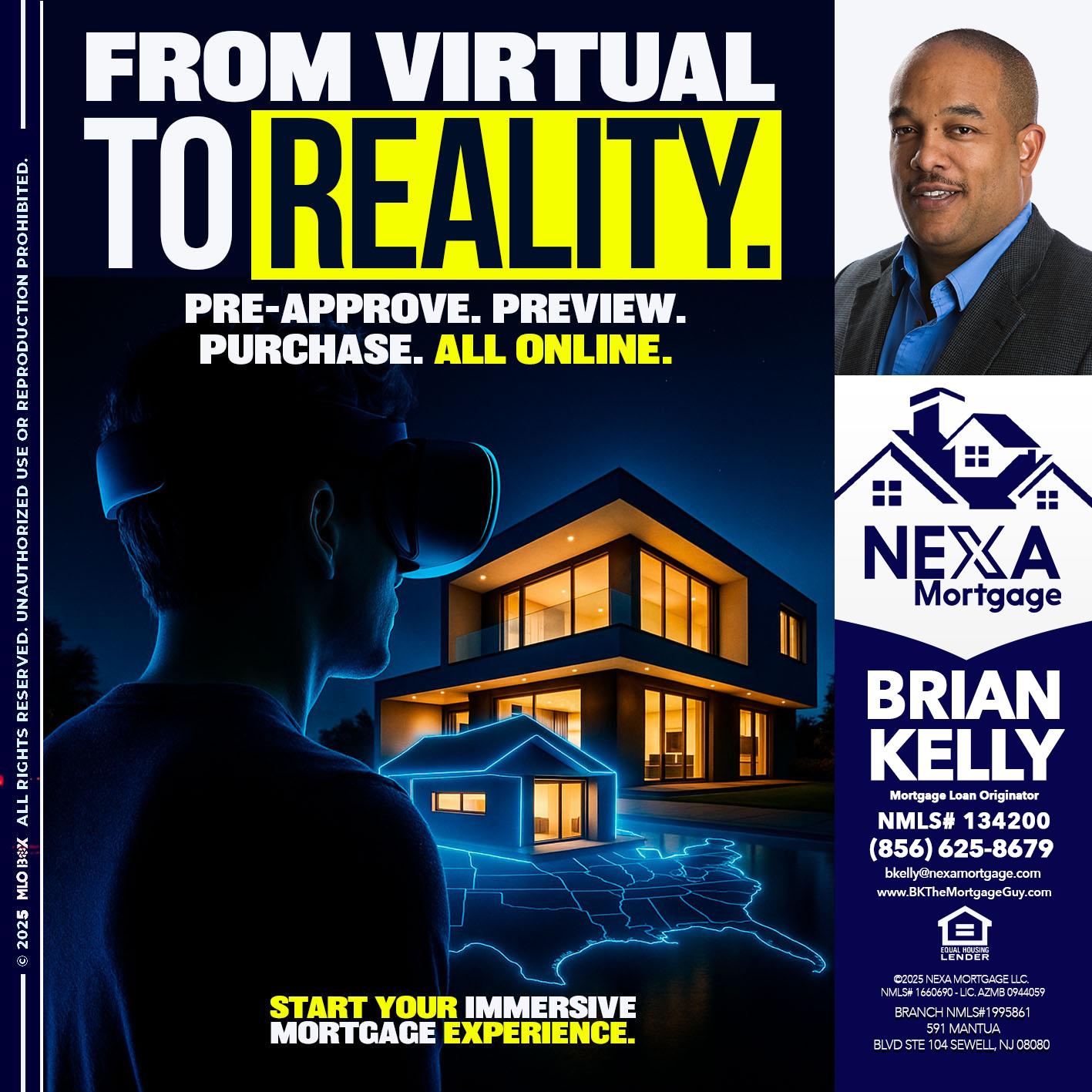 FROM VIRTUAL - Brian S. Kelly -Loan Officer