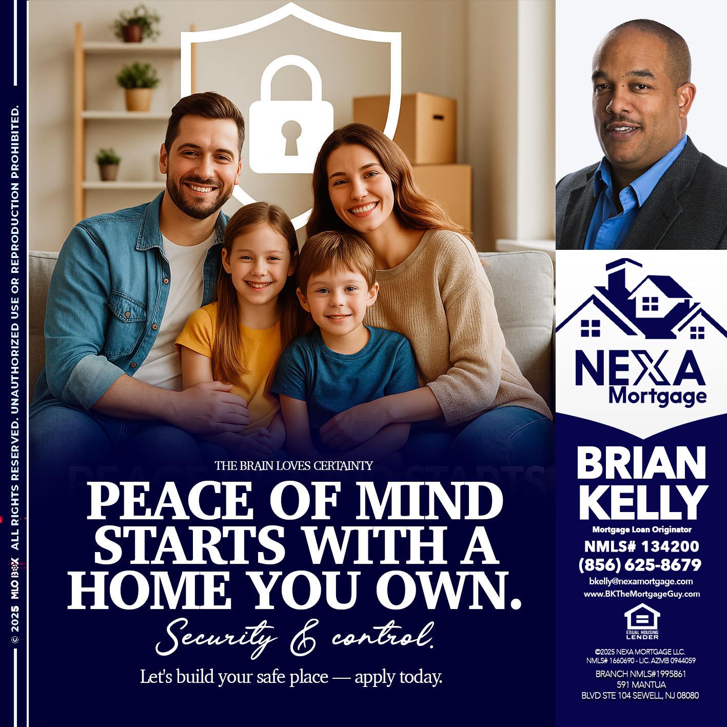 peace of mind - Brian S. Kelly -Loan Officer