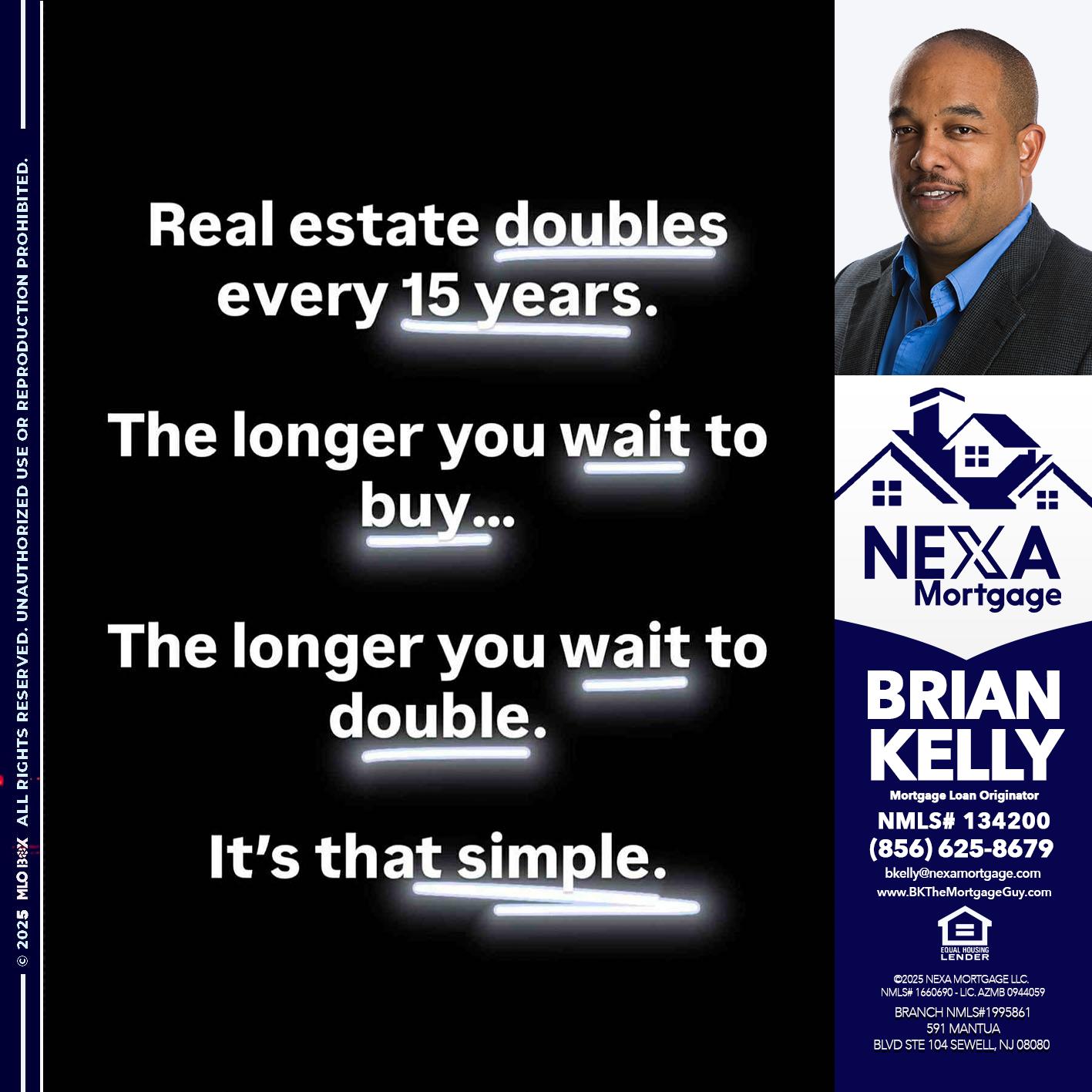 REAL ESTATE - Brian S. Kelly -Loan Officer
