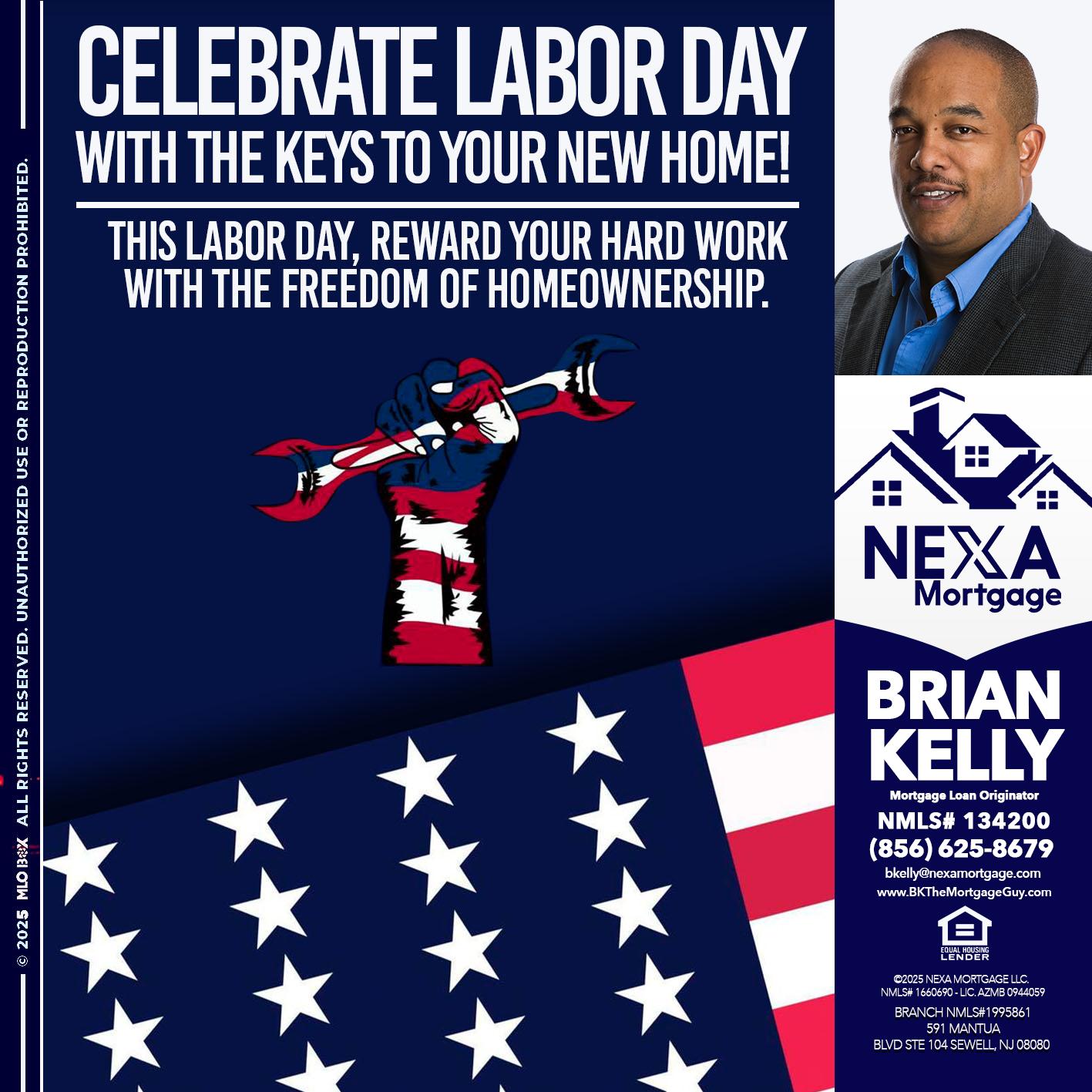 CELEBRATE LABOR DAY - Brian S. Kelly -Loan Officer