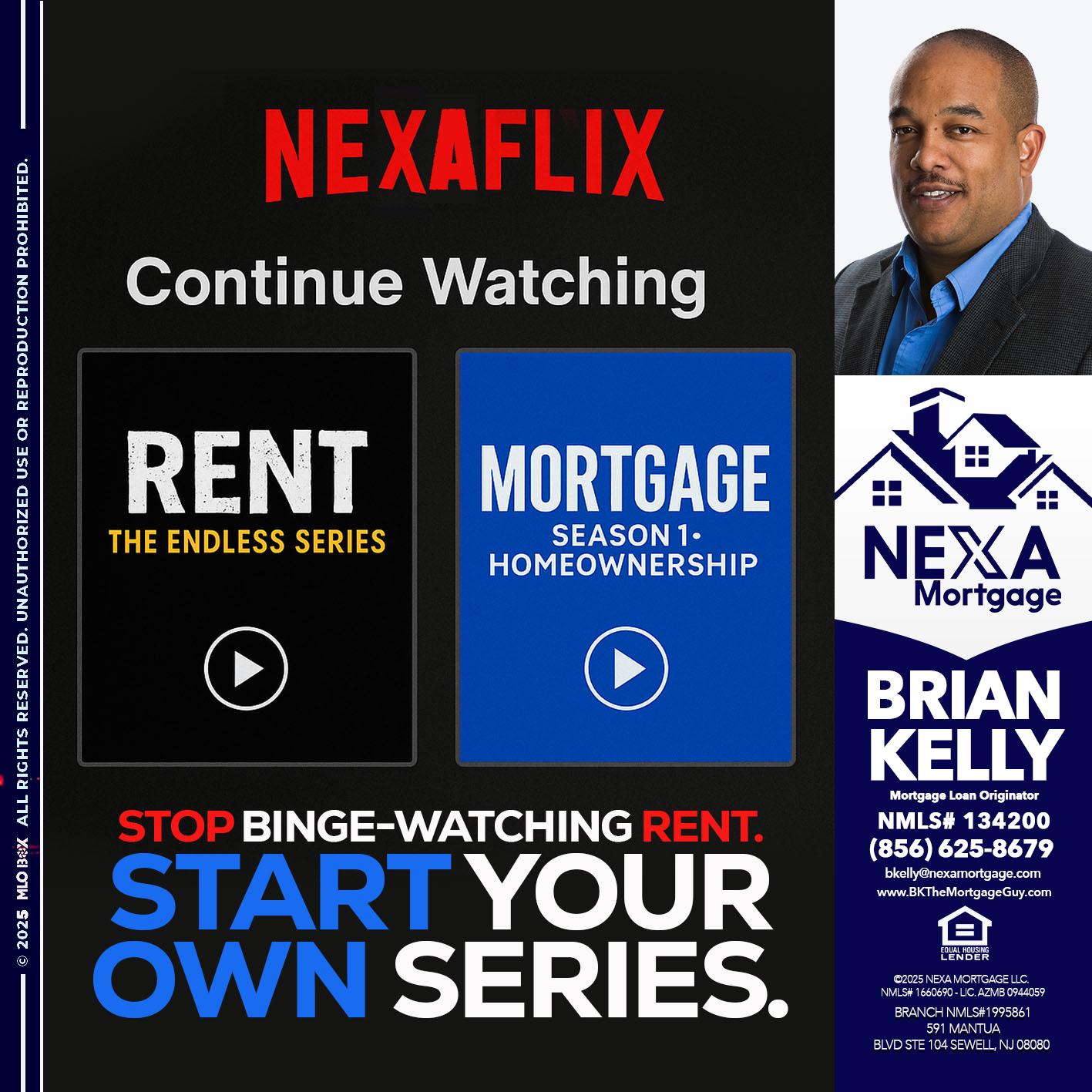 NEXAFLIX - Brian S. Kelly -Loan Officer