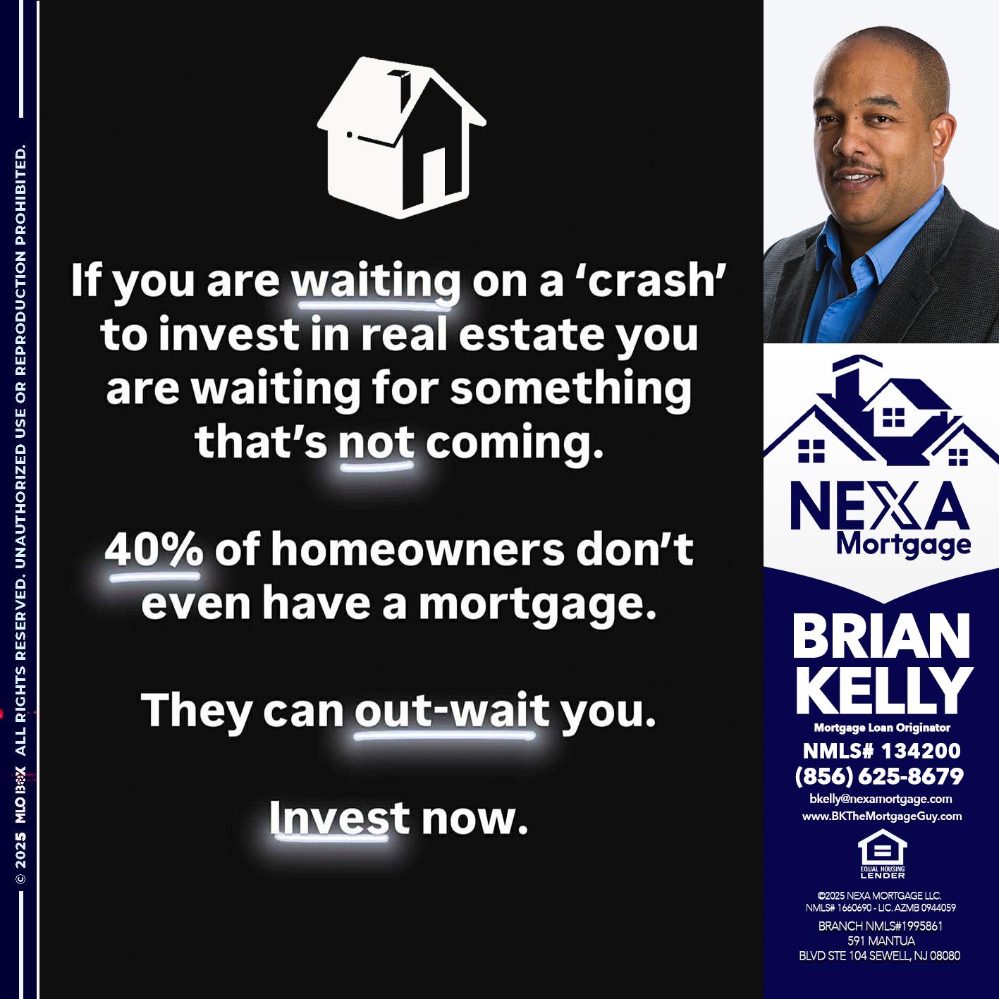 IF YOU ARE WAITING - Brian S. Kelly -Loan Officer