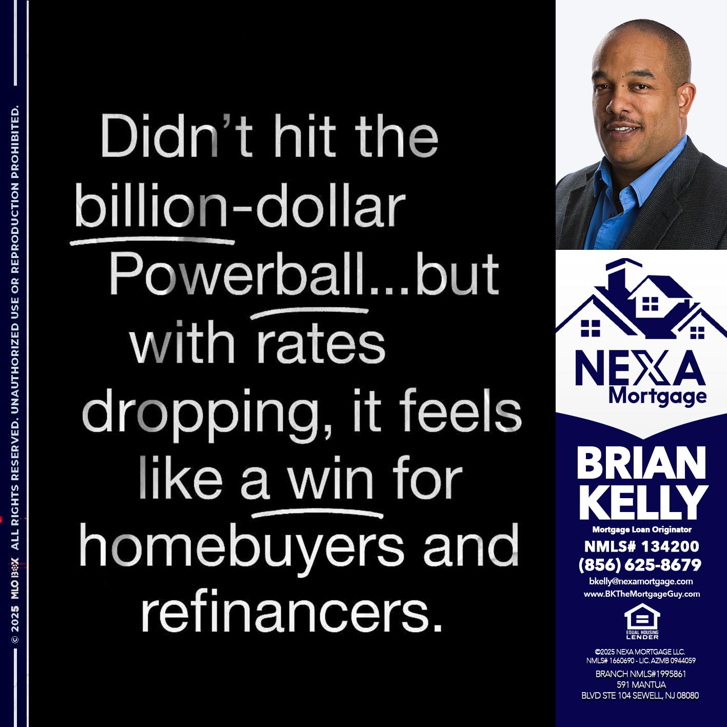 DIDNT HIT - Brian S. Kelly -Loan Officer