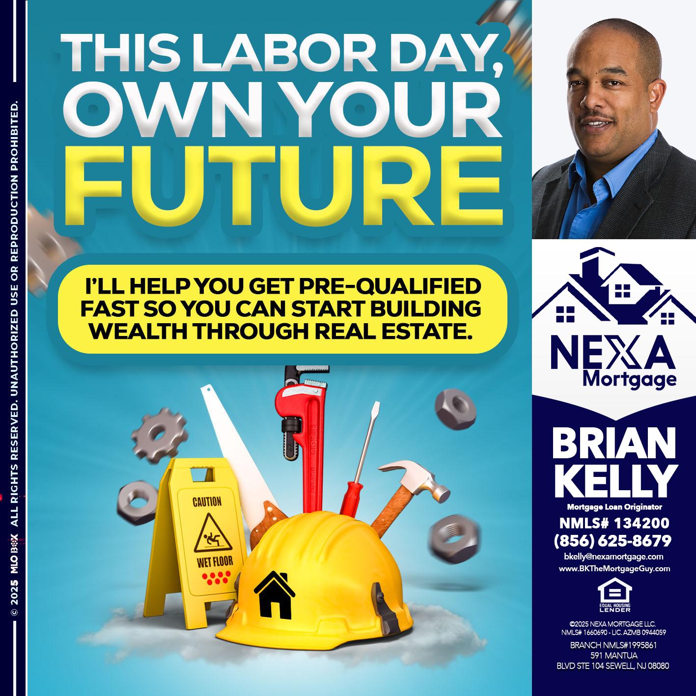 LABOR DAY - Brian S. Kelly -Loan Officer