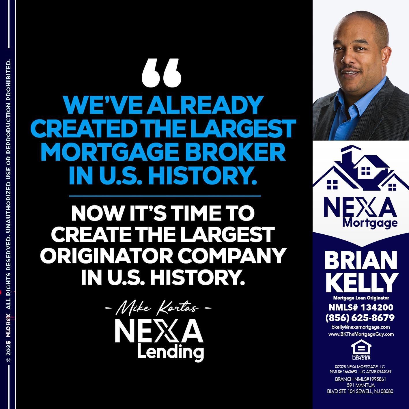 weve already - Brian S. Kelly -Loan Officer
