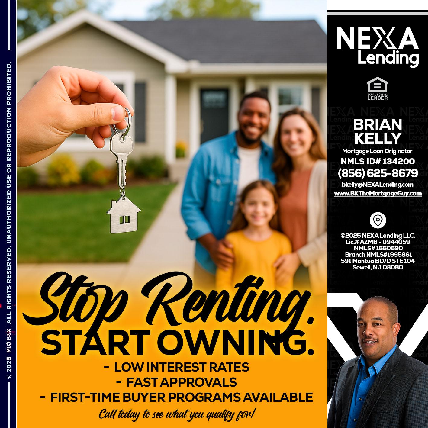 STOP RENTING - Brian S. Kelly -Loan Officer