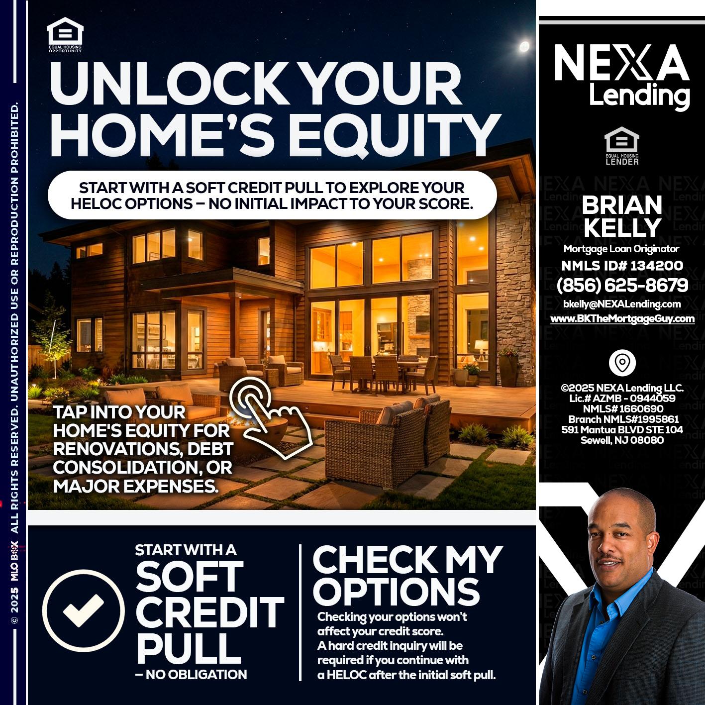 UNLOCK YOUR HOMES - Brian S. Kelly -Loan Officer