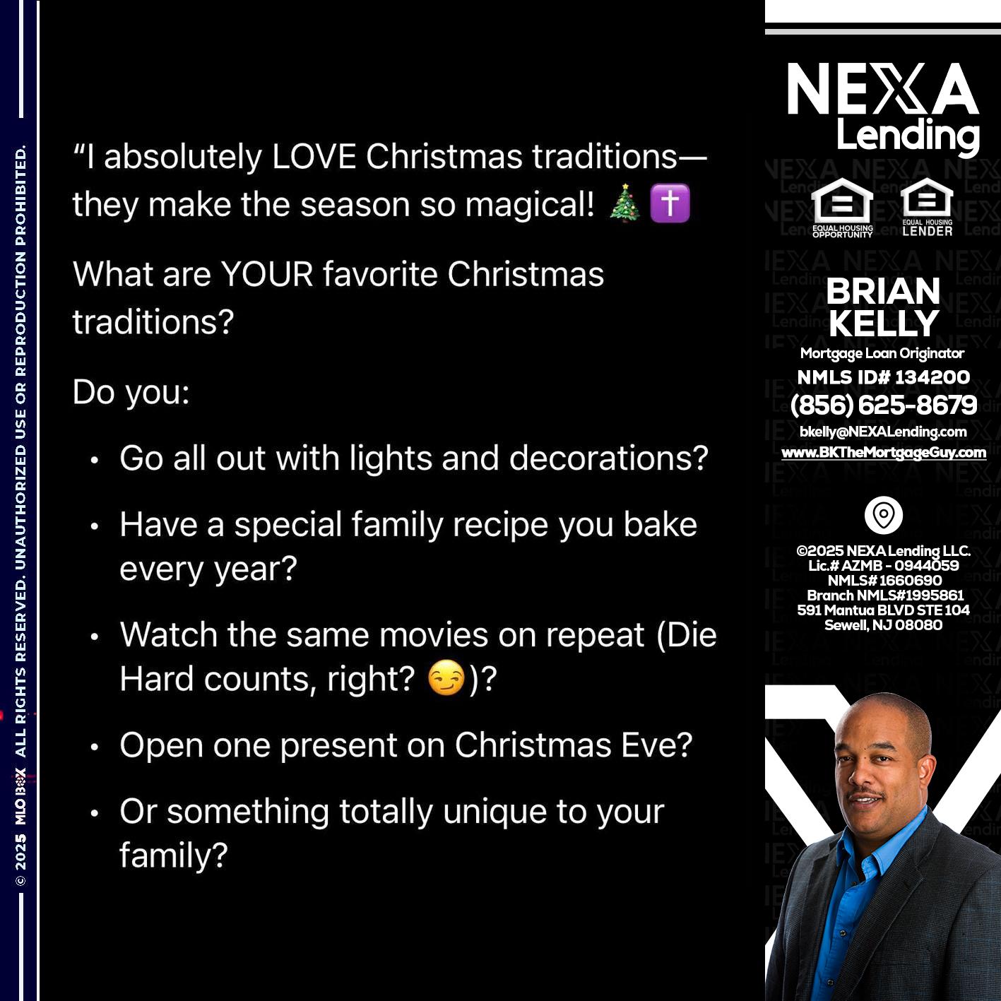 I love christmas - Brian S. Kelly -Loan Officer