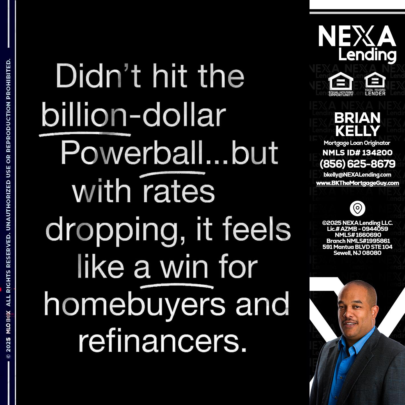 DIDNT HIT - Brian S. Kelly -Loan Officer