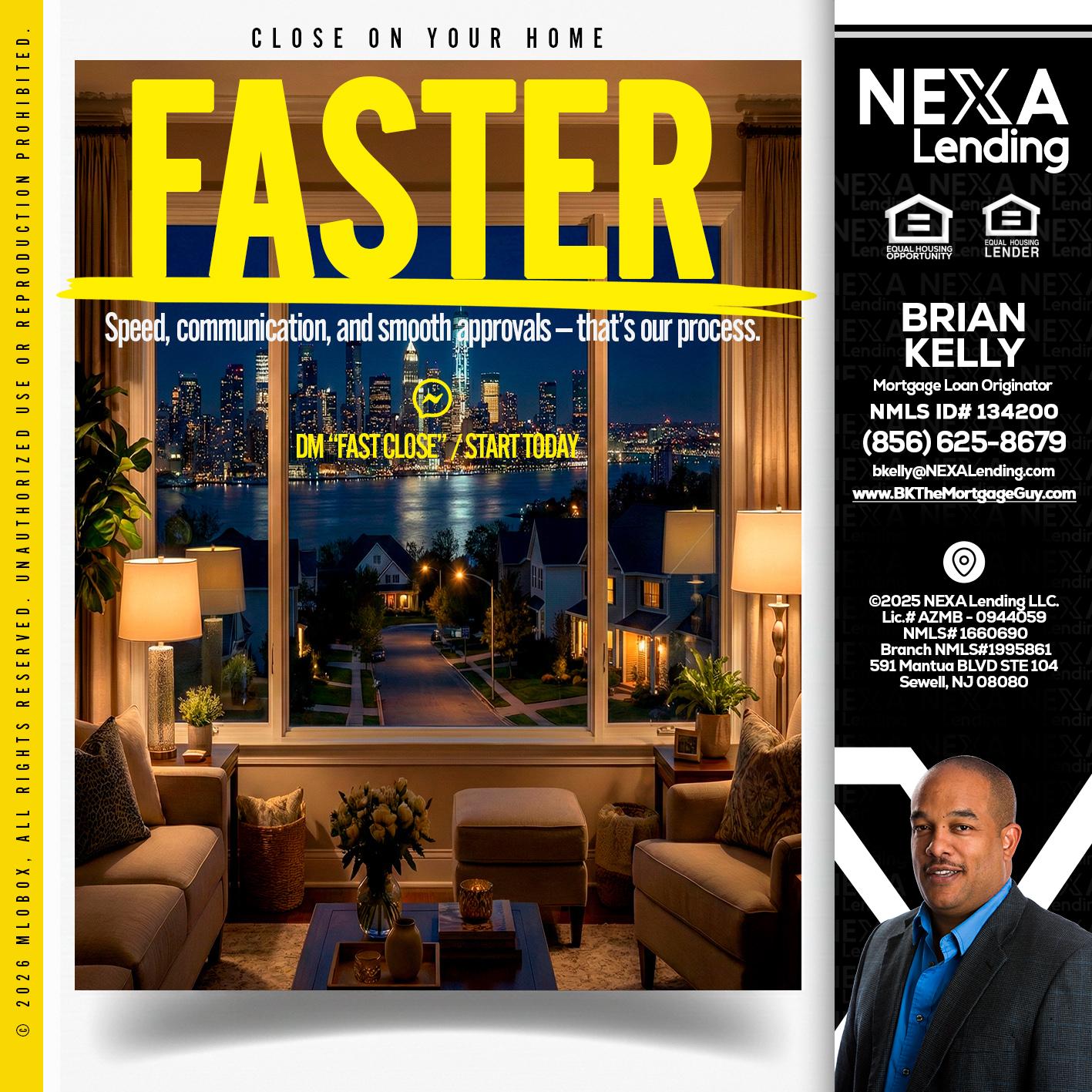 FASTER - Brian S. Kelly -Loan Officer