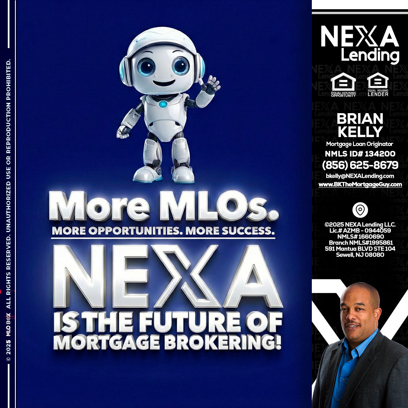 MORE MLOs - Brian S. Kelly -Loan Officer