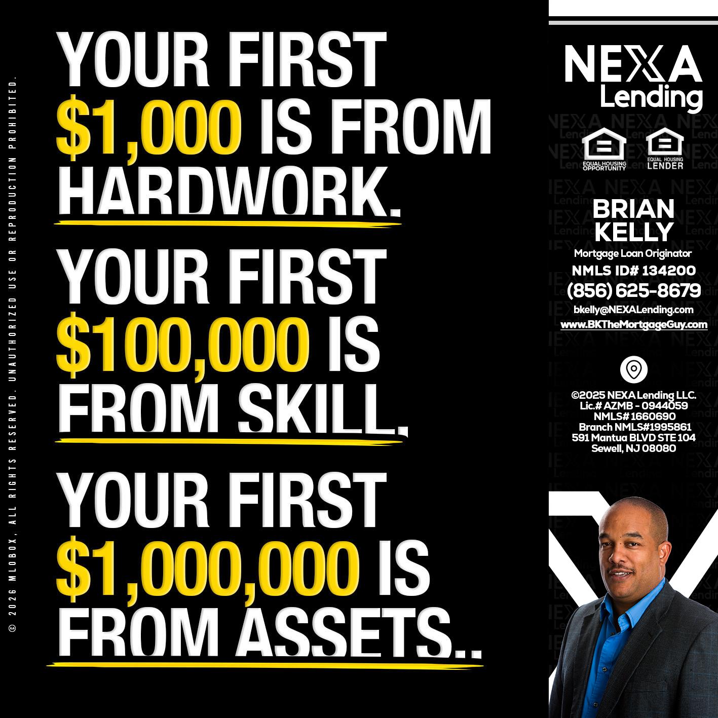 YOUR FIRST $1000 - Brian S. Kelly -Loan Officer