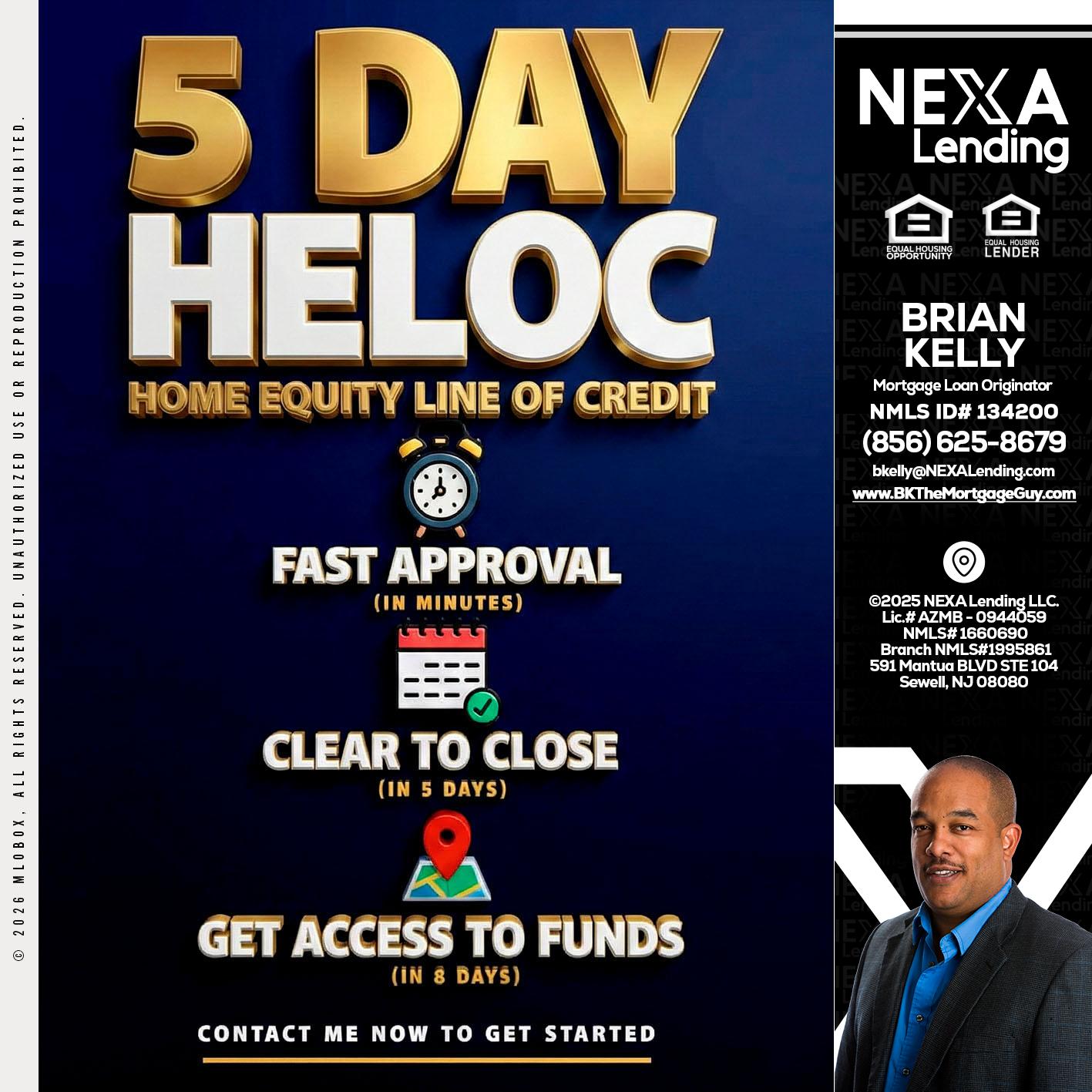 5 day hello - Brian S. Kelly -Loan Officer