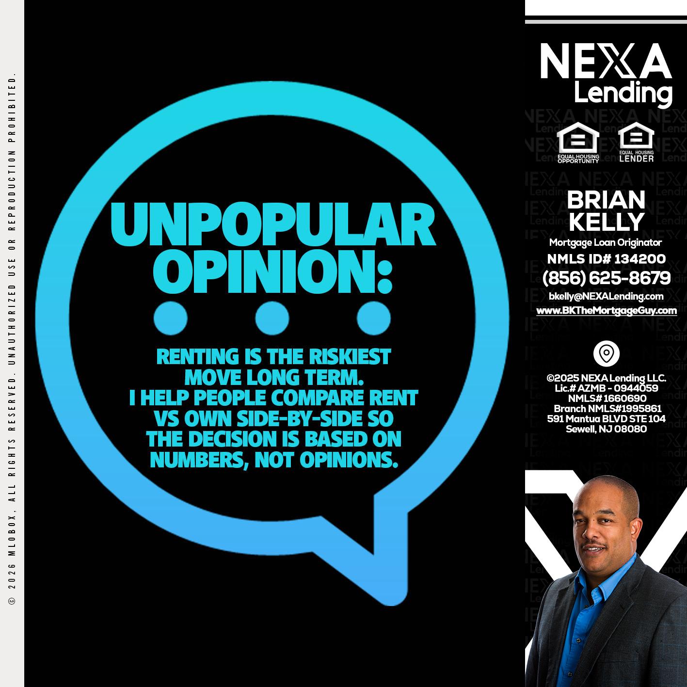 unpopular opinion - Brian S. Kelly -Loan Officer