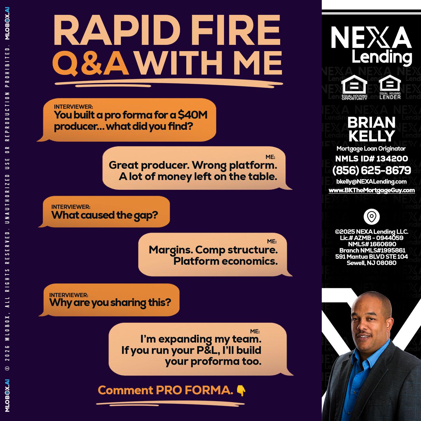 RAPID FIRE - Brian S. Kelly -Loan Officer