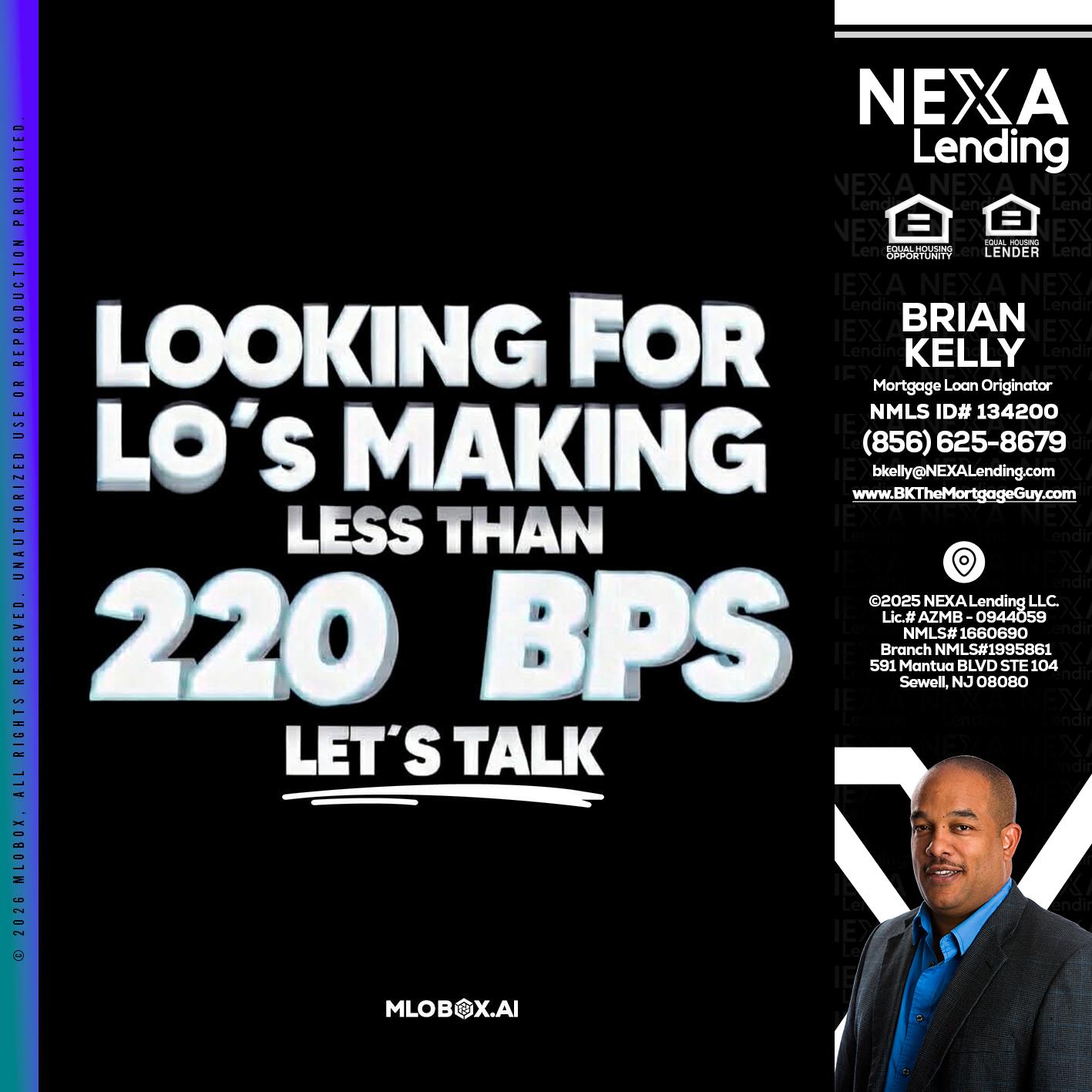 LOOKING FOR - Brian S. Kelly -Loan Officer