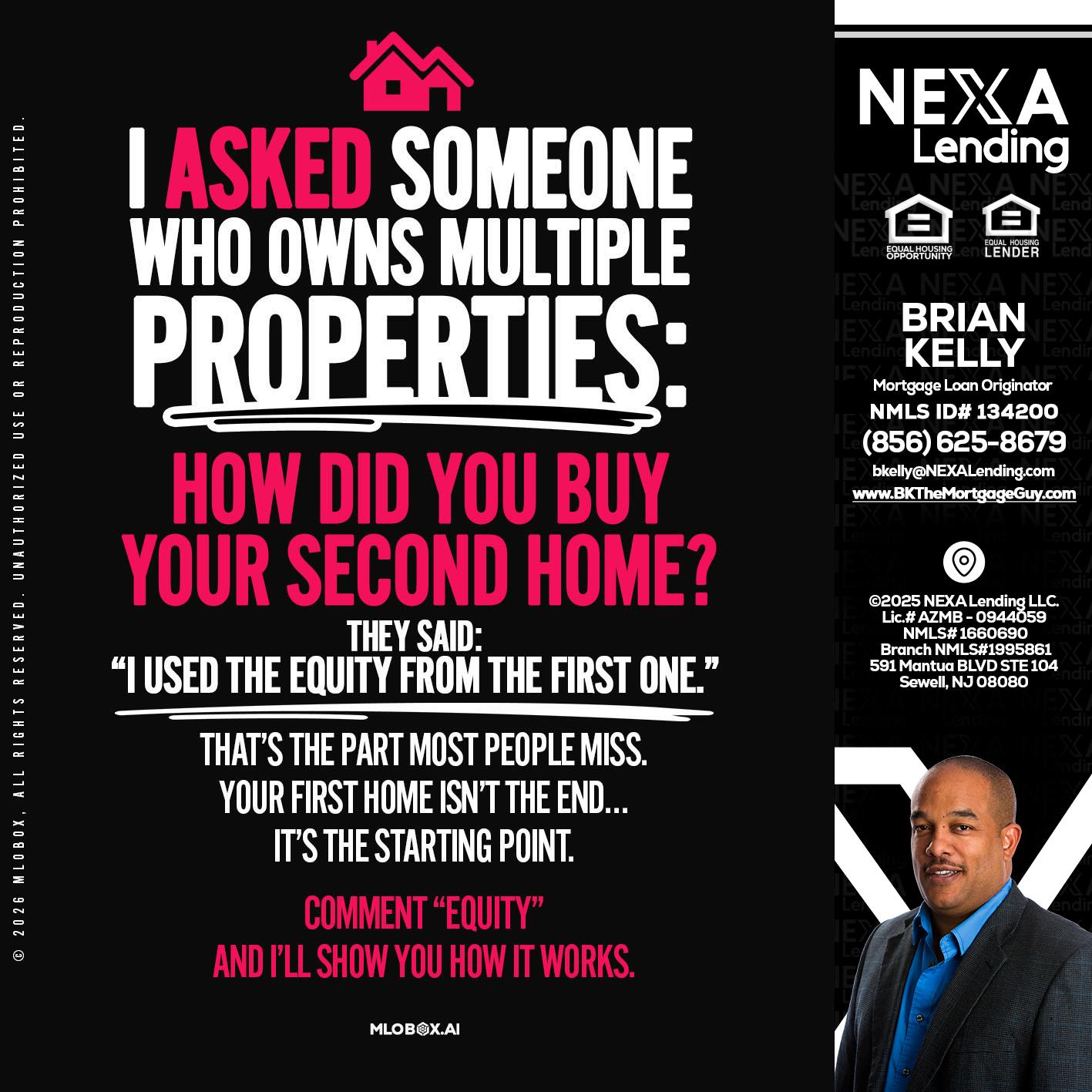 I ASKED SOMEONE - Brian S. Kelly -Loan Officer