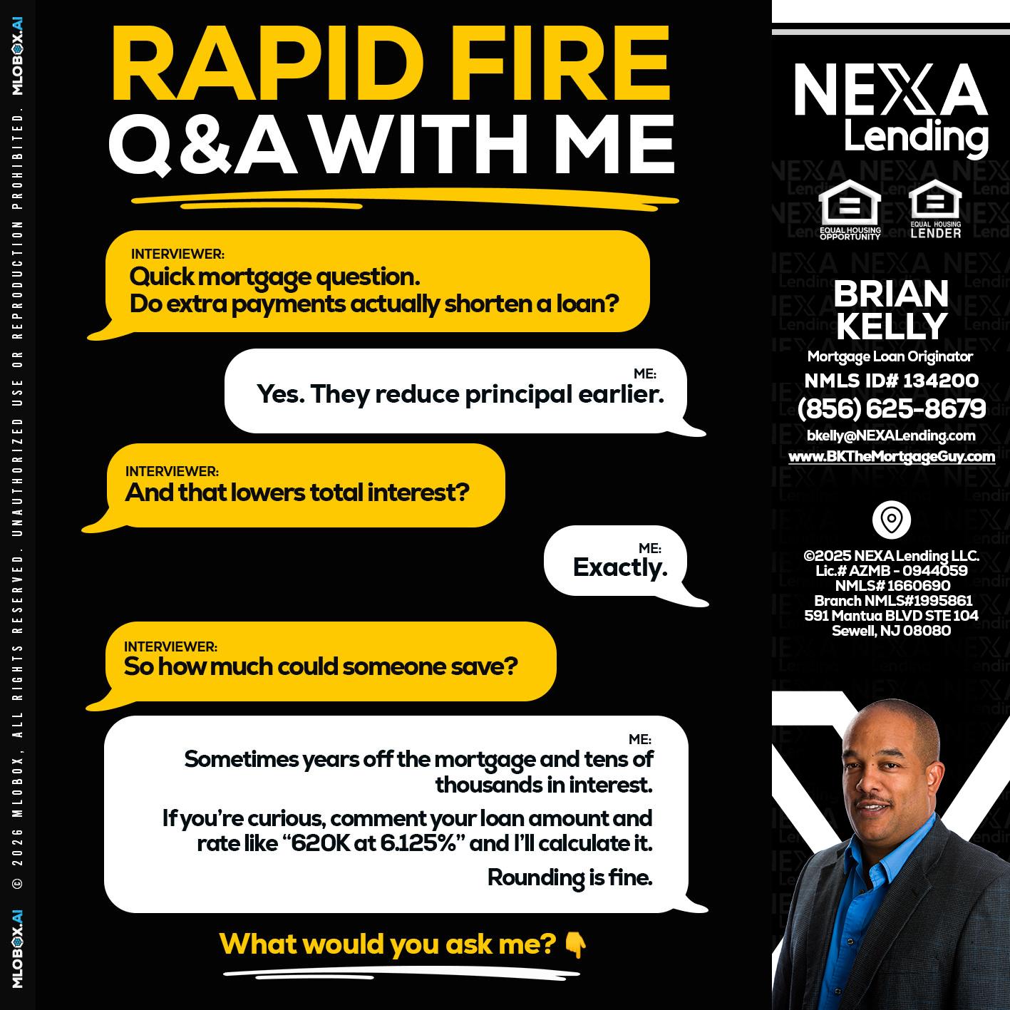 RAPID FIRE QA - Brian S. Kelly -Loan Officer
