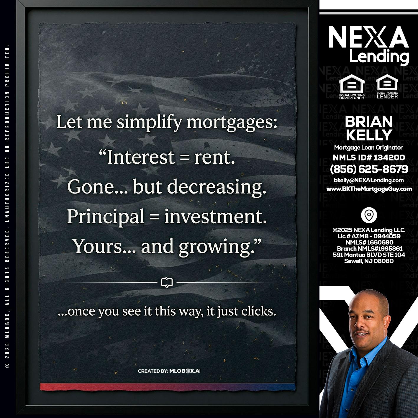 LET ME SIMPLIFY - Brian S. Kelly -Loan Officer