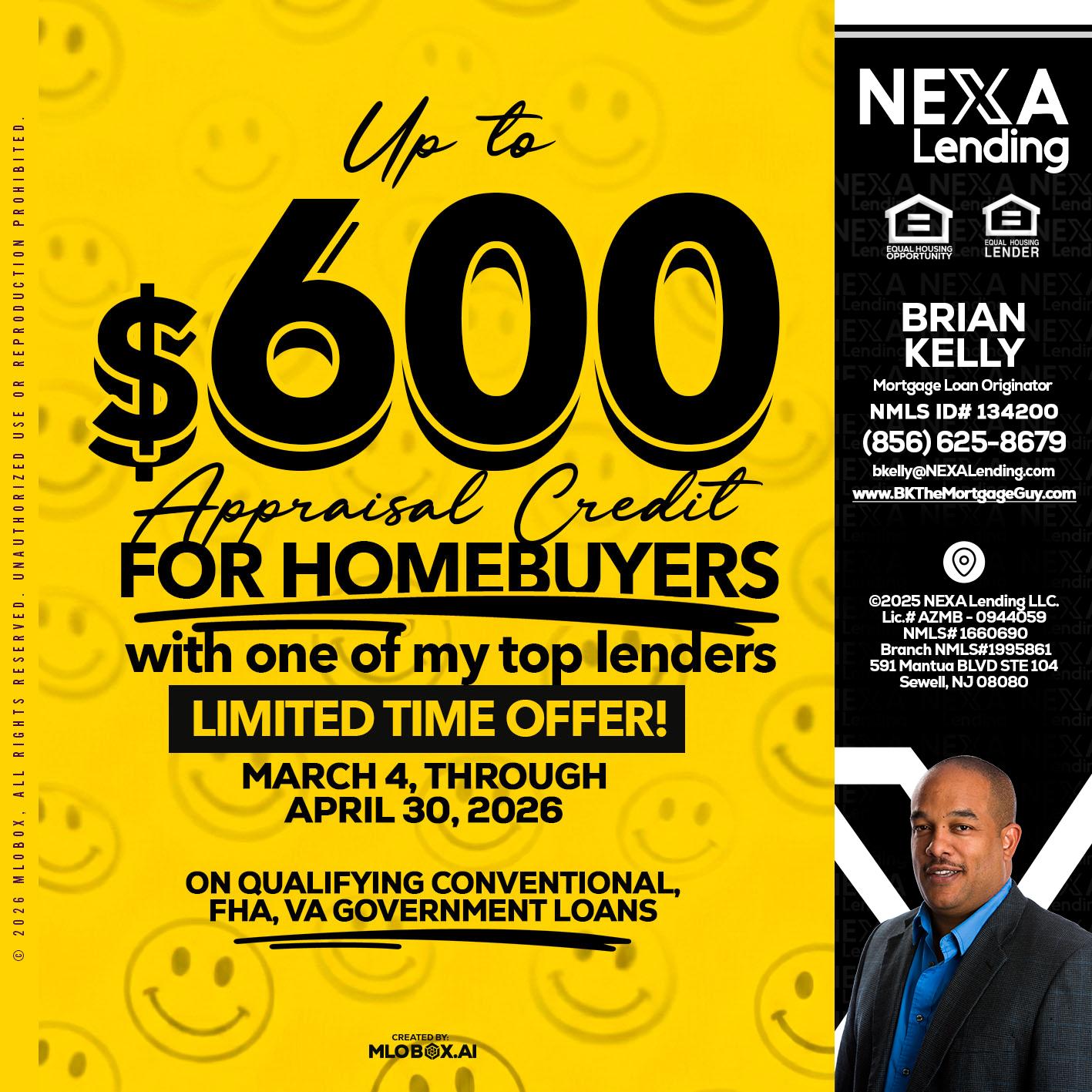UP TO 600 - Brian S. Kelly -Loan Officer
